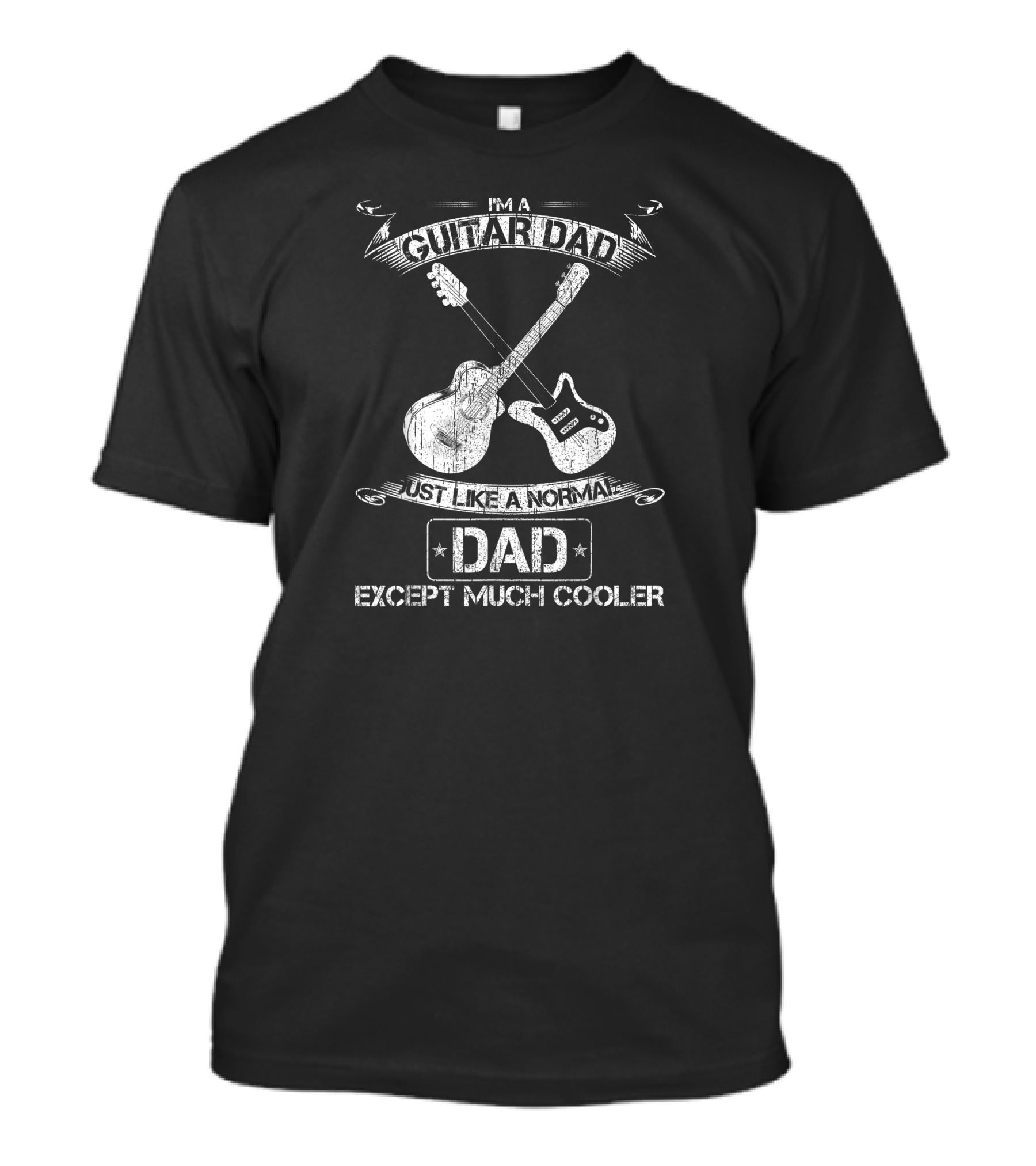 I'm A Guitar Dad Just Like A Normal Dad Except Much Cooler Acoustic Electric Crossed Guitars T-Shirt