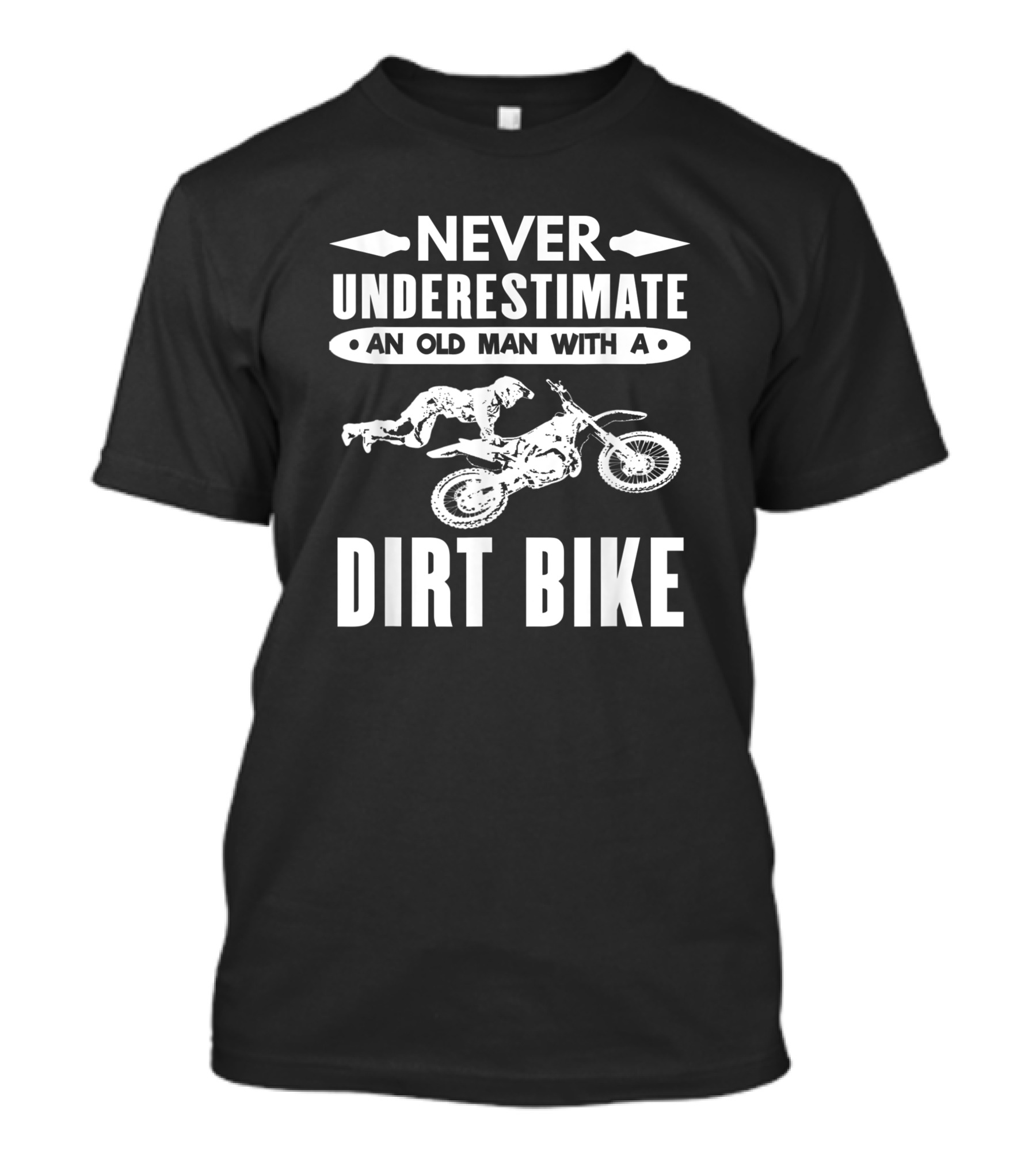 Never Underestimate An Old Man With A Dirt Bike Motocross T-Shirt