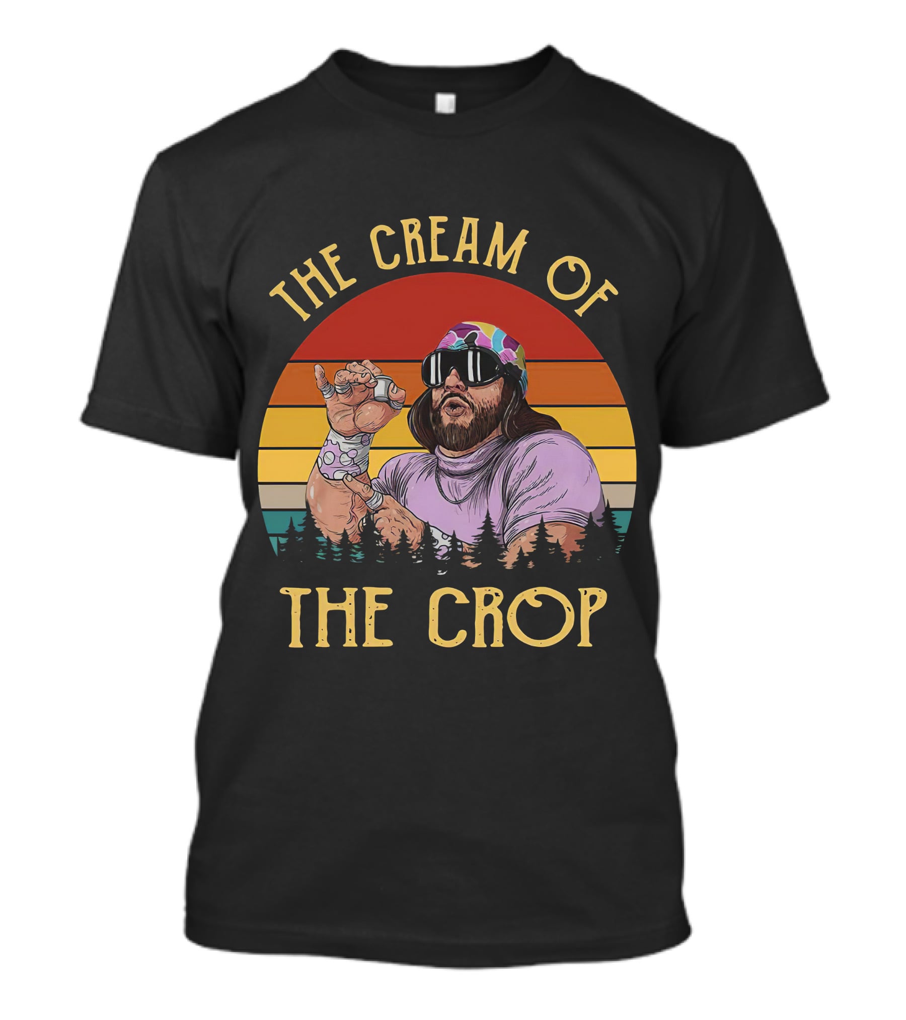 The Cream Of The Crop Macho Man T-Shirt