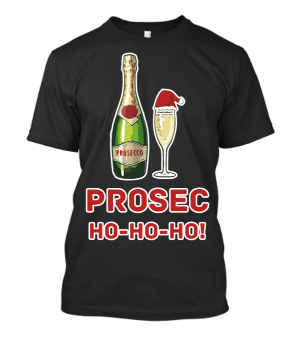 Prosecco HO-HO-HO Christmas Holiday Cheers T-Shirt
