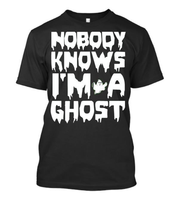 Nobody Knows I'm A Ghost With Waving Cartoon Spirit Character T-Shirt