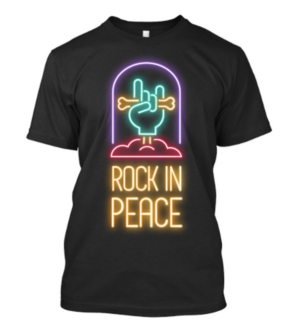 Rock In Peace Neon Sign With Hand Gesture And Tombstone Elements T-Shirt