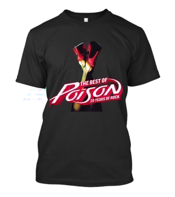The Best Of Poison 20 Years Of Rock Red Heels On Black T-Shirt
