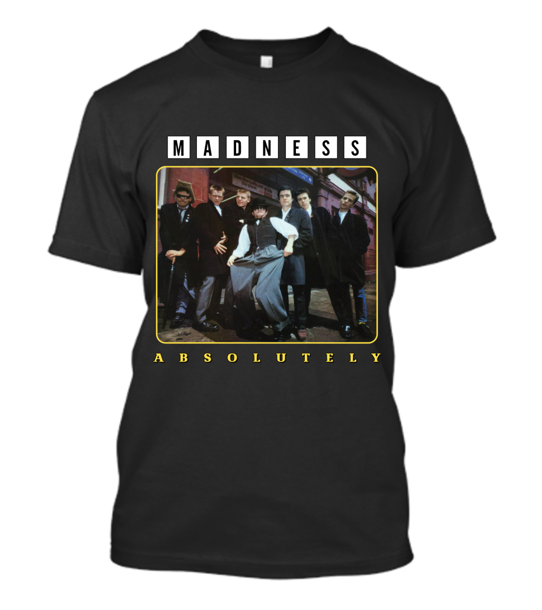 Madness Absolutely T-Shirt
