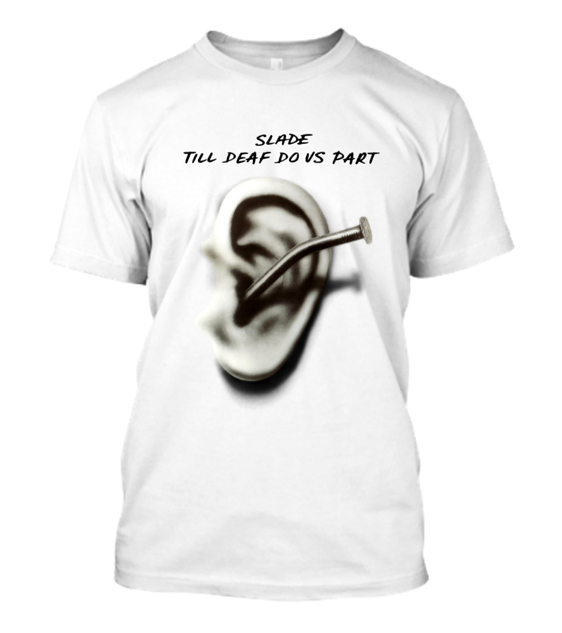Slade Till Deaf Do Us Part T-Shirt