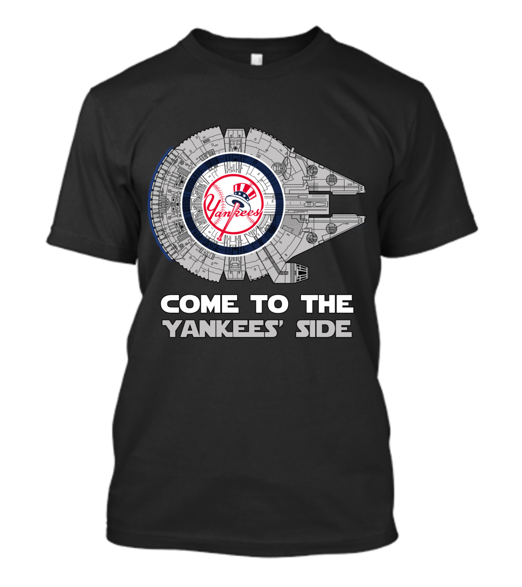 Come To The Yankees' Side New York Yankees Millennium Falcon MLB T-Shirt