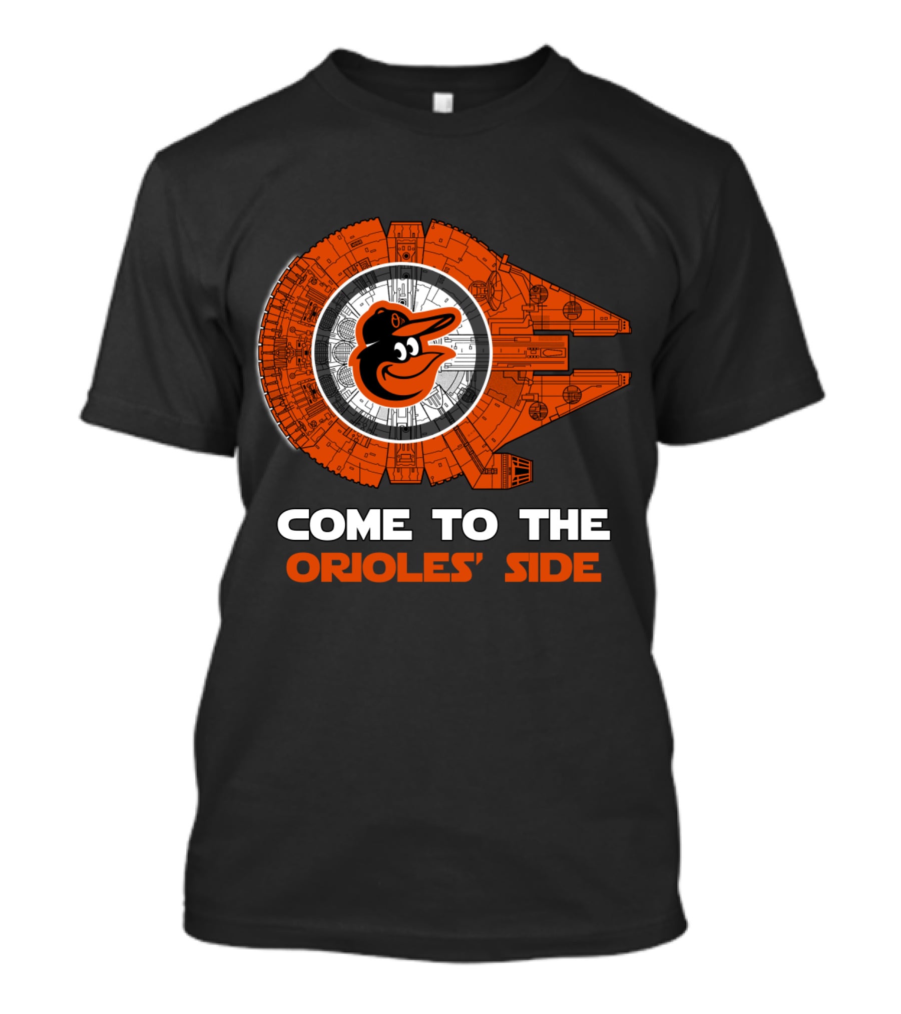 Come To The Orioles' Side Baltimore Orioles Millennium Falcon T-Shirt