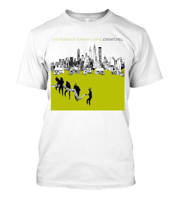 Joni Mitchell The Hissing Of Summer Lawns Cityscape Lawns T-Shirt
