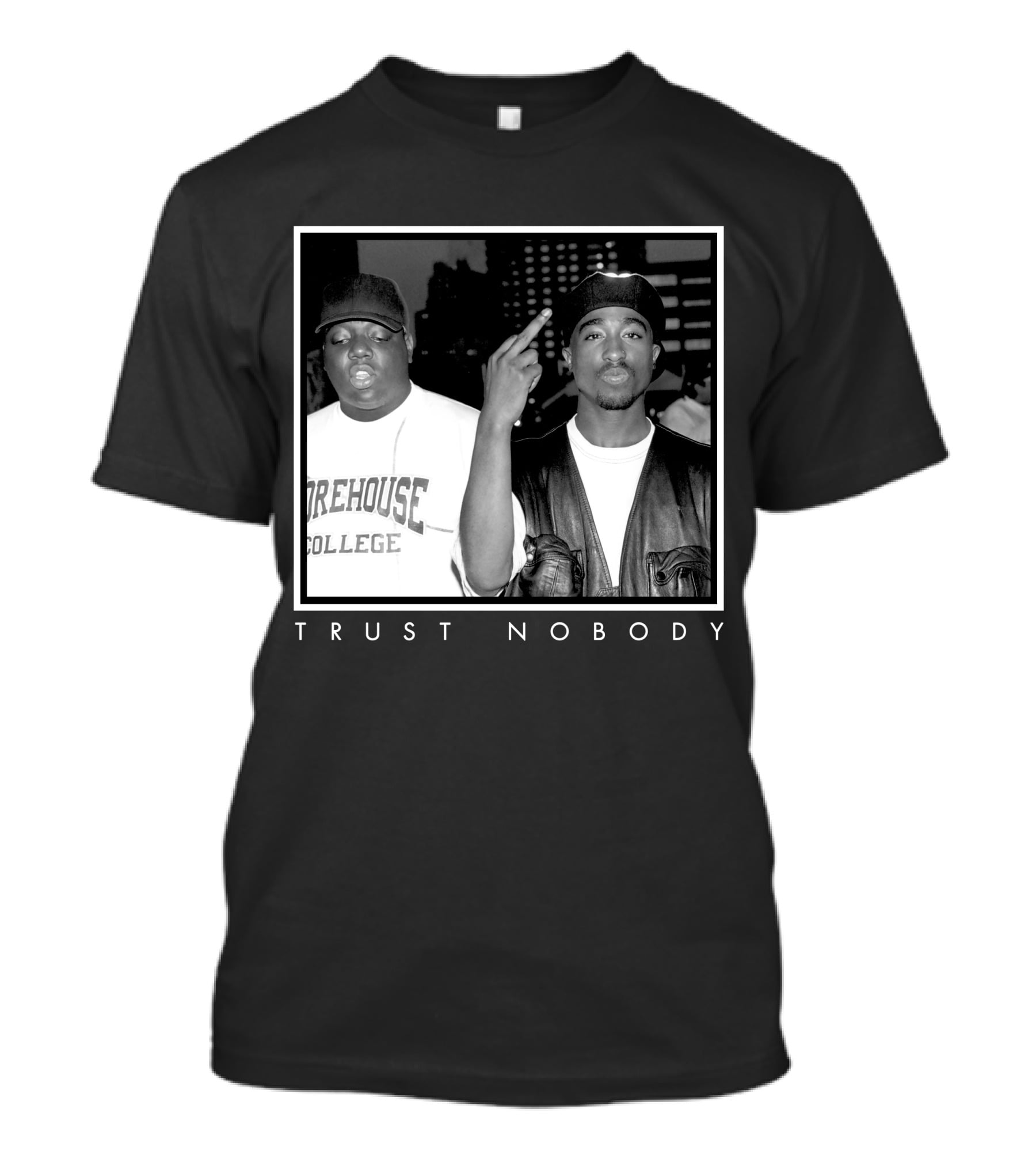 Ntb Trust Nobody Morehouse College Two Rappers T-Shirt