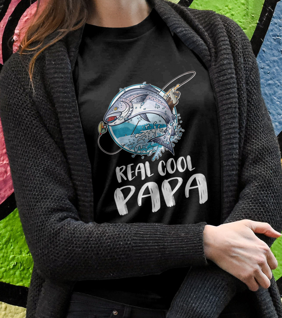 Real Cool Papa Fishing T-Shirt