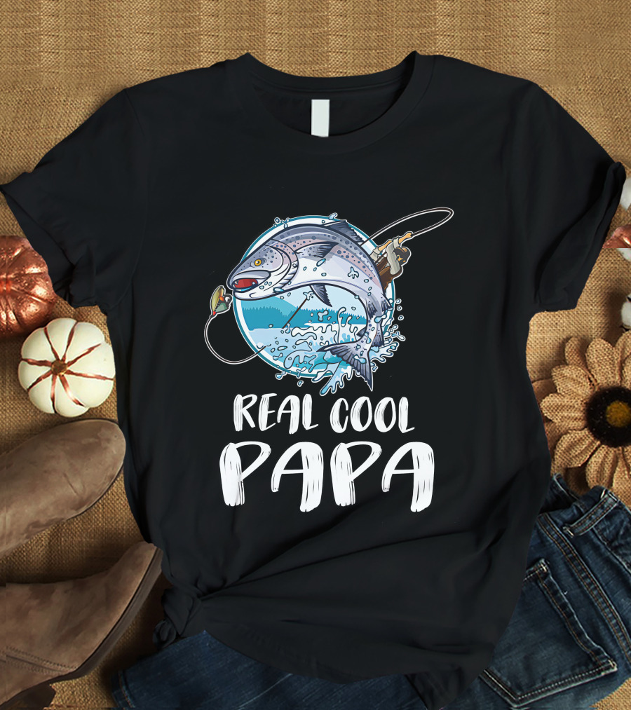 Real Cool Papa Fishing T-Shirt