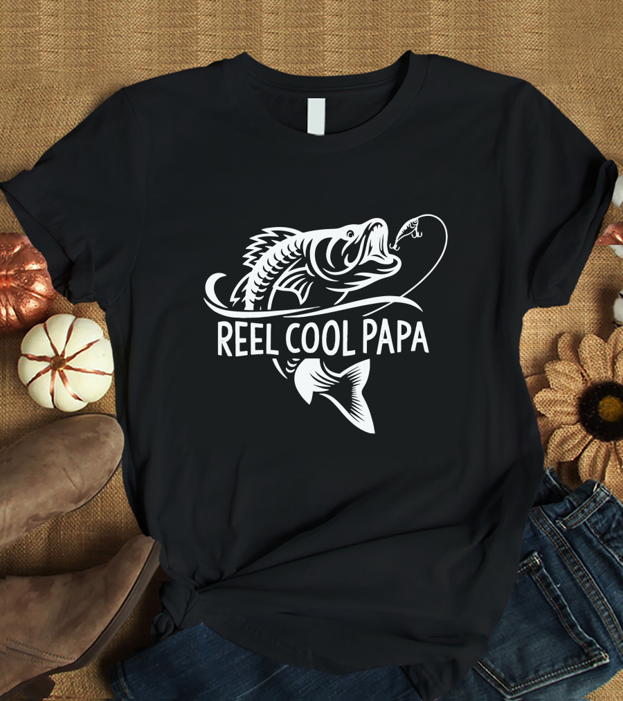 Reel Cool Papa Fishing Dad Father's Day Gift T-Shirt