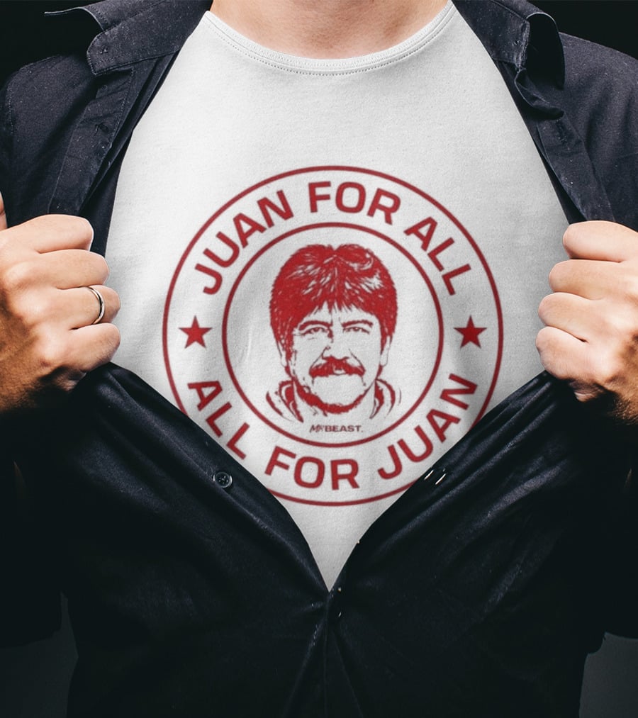Mr Beast Juan For All All For Juan Mr Beast T-Shirt