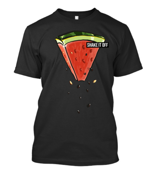 Shake It Off Watermelon Slice With Falling Seeds T-Shirt
