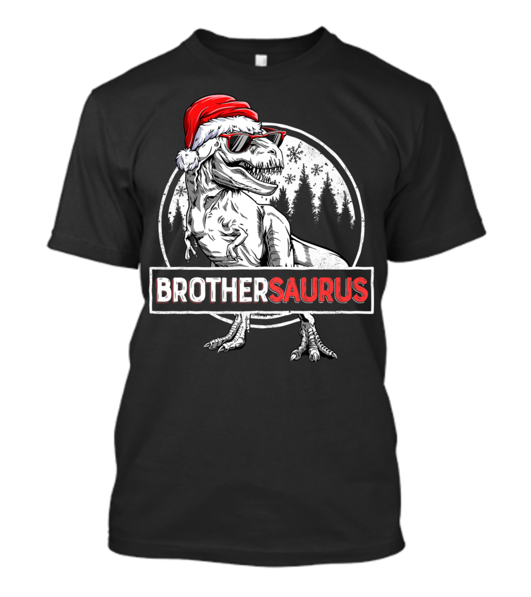 Brothersaurus Dinosaur Christmas Santa Hat Snowflakes Family Tees18 T-Shirt