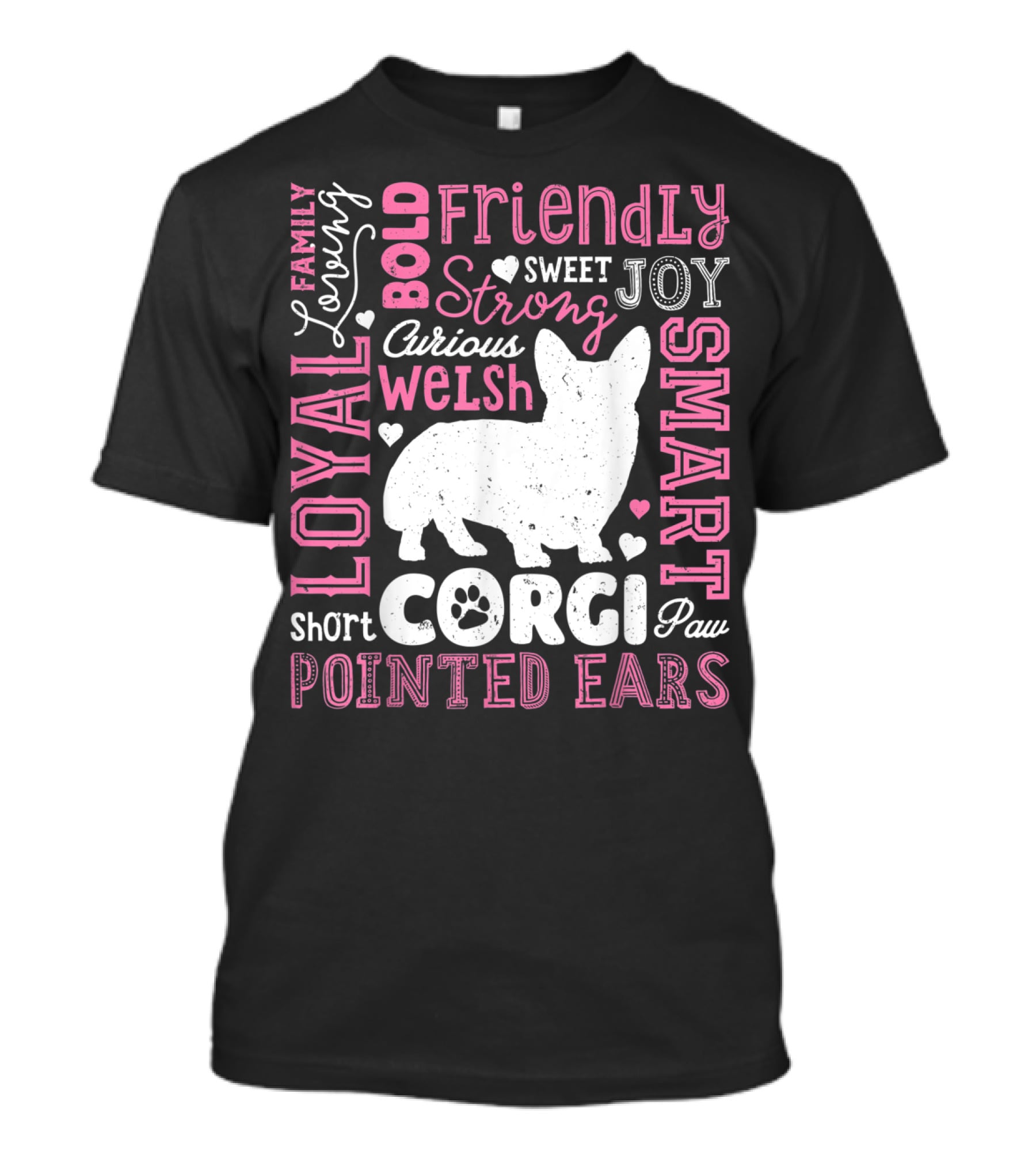Loyal Family Friendly Strong Smart Welsh Corgi Typography Word T-Shirt