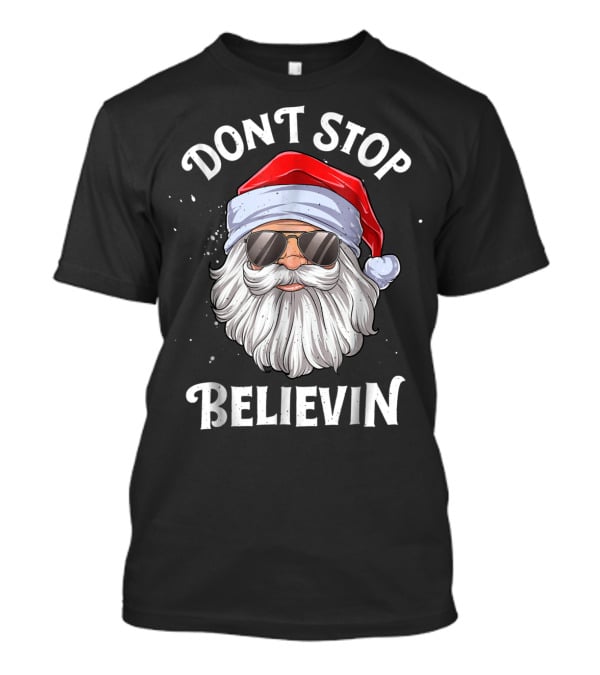 Dont Stop Believin Santa Christmas Boys Sunglasses Holiday T-Shirt