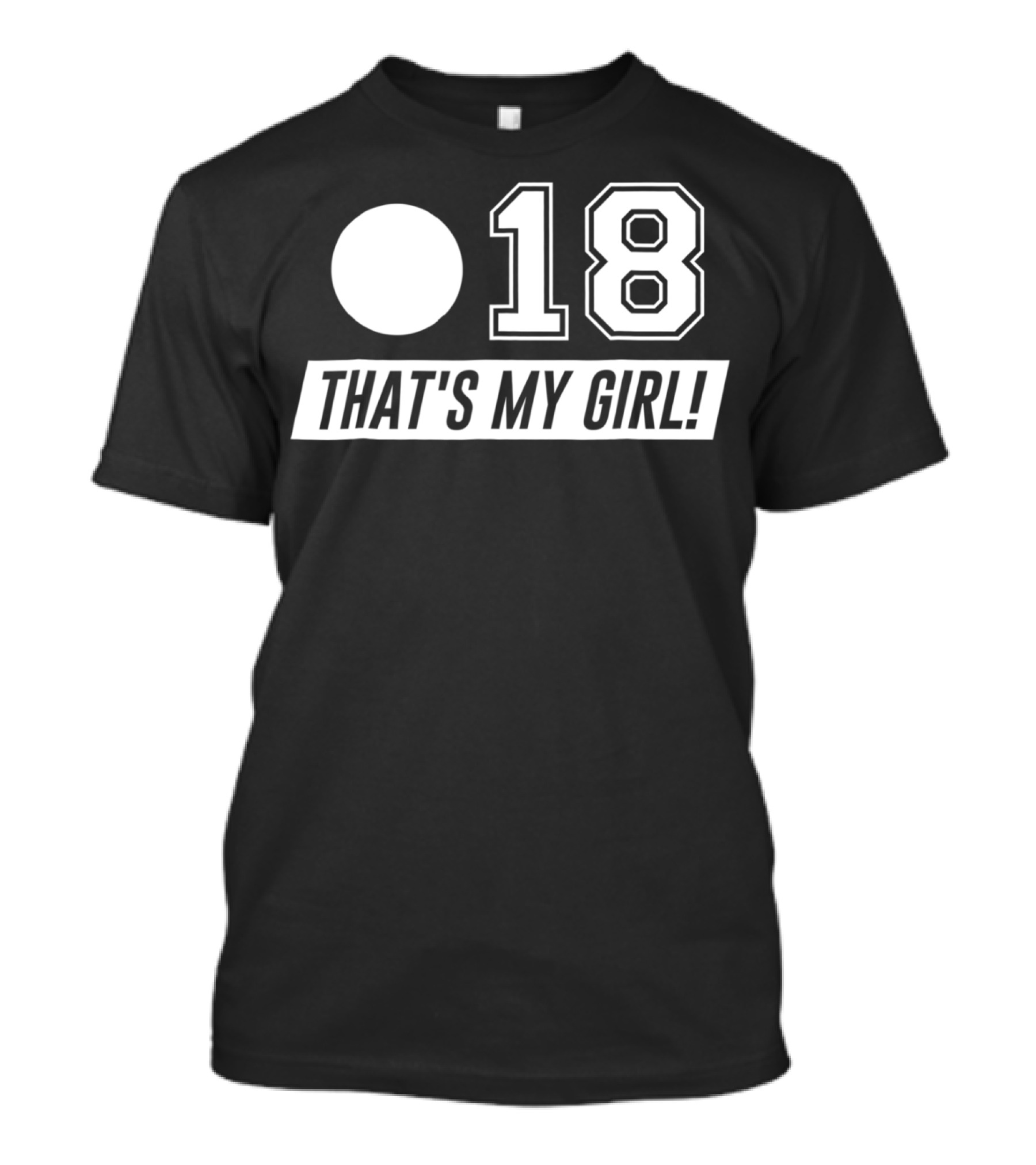 18 That's My Girl Softball Mom Softball Dad Alt Colors T-Shirt