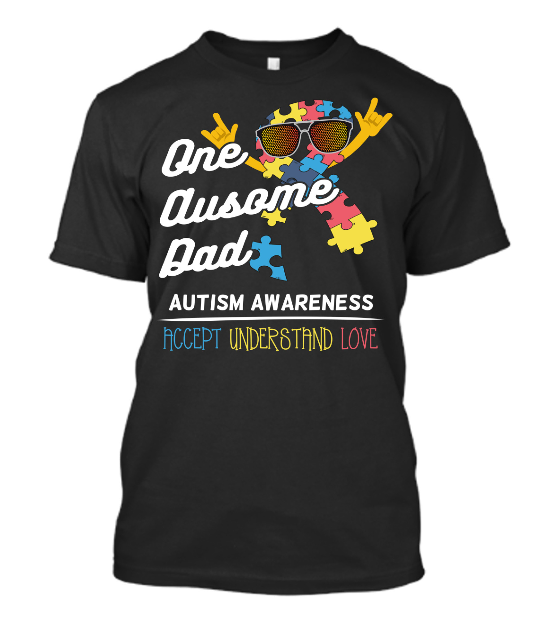 One Ausome Dad Autism Awareness Accept Understand Love T-Shirt