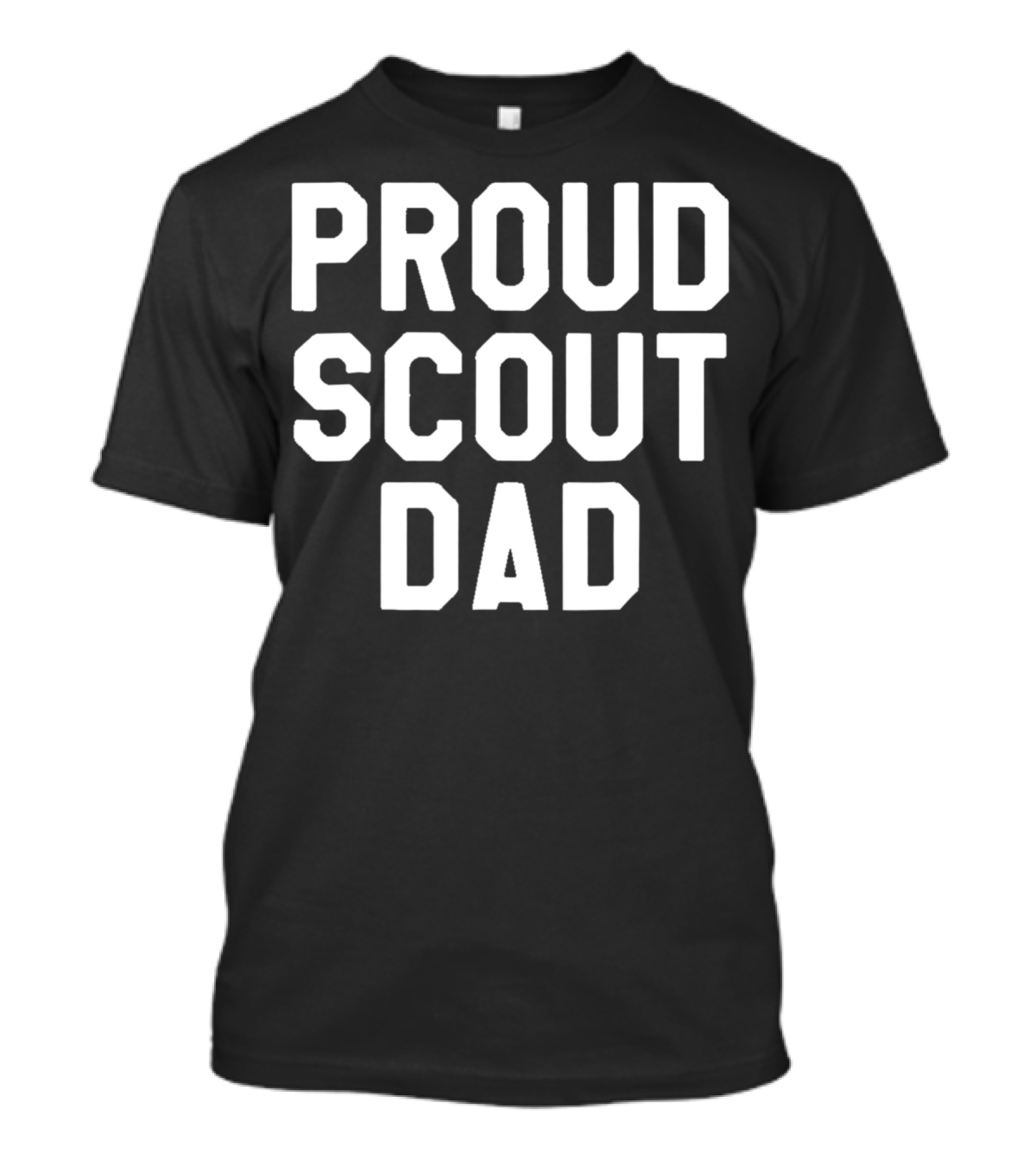 PROUD SCOUT DAD KNOWS EVERYTHING ABOUT THE WORLD T-Shirt