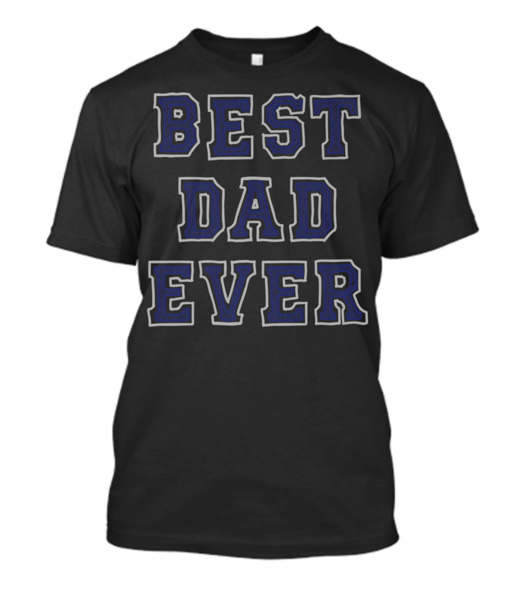 Best Dad Ever Blue College-Style T-Shirt