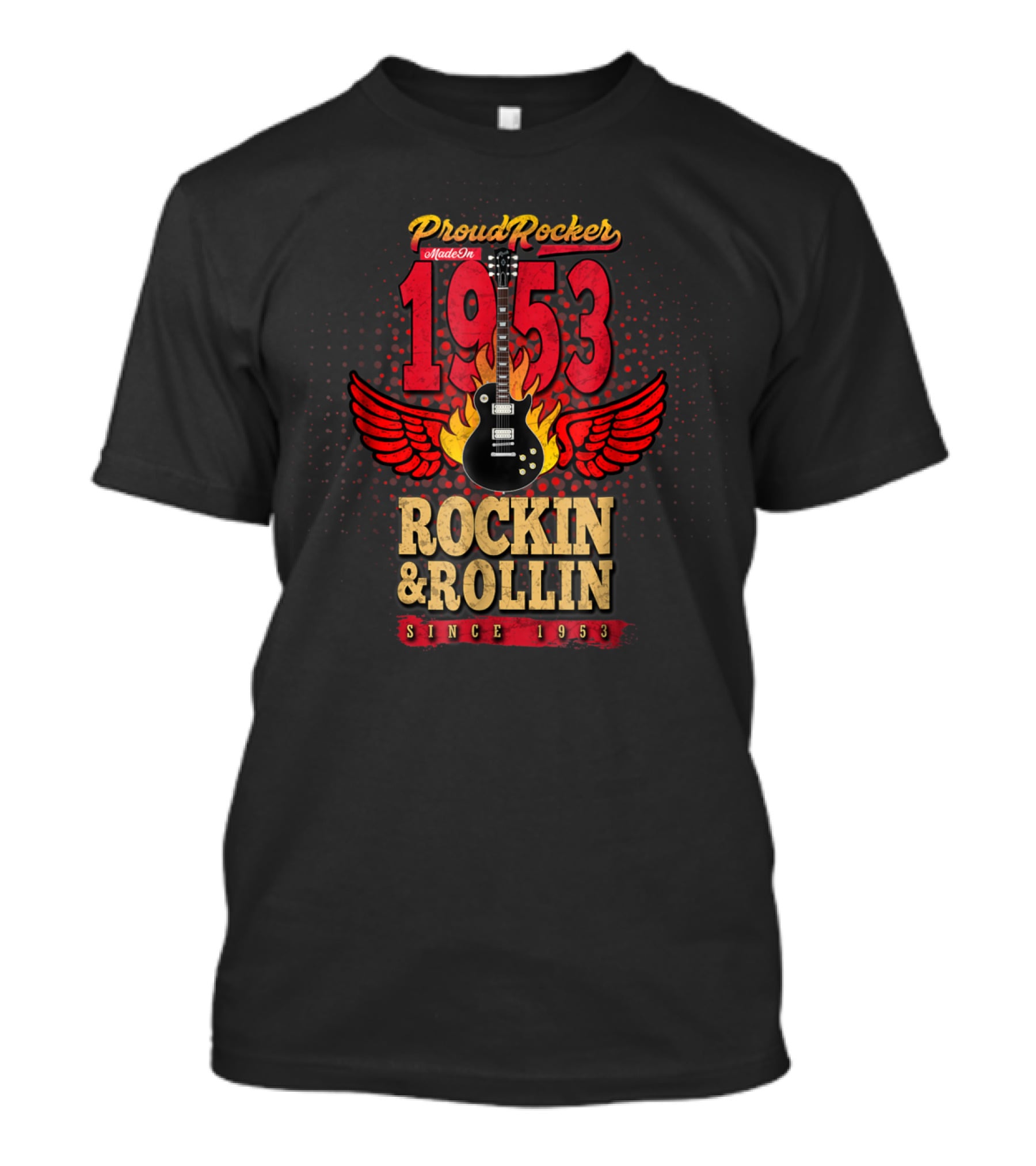 Proud Rocker Made In 1953 Flaming Wings Guitar Rockin And Rollin Since 1953 T-Shirt