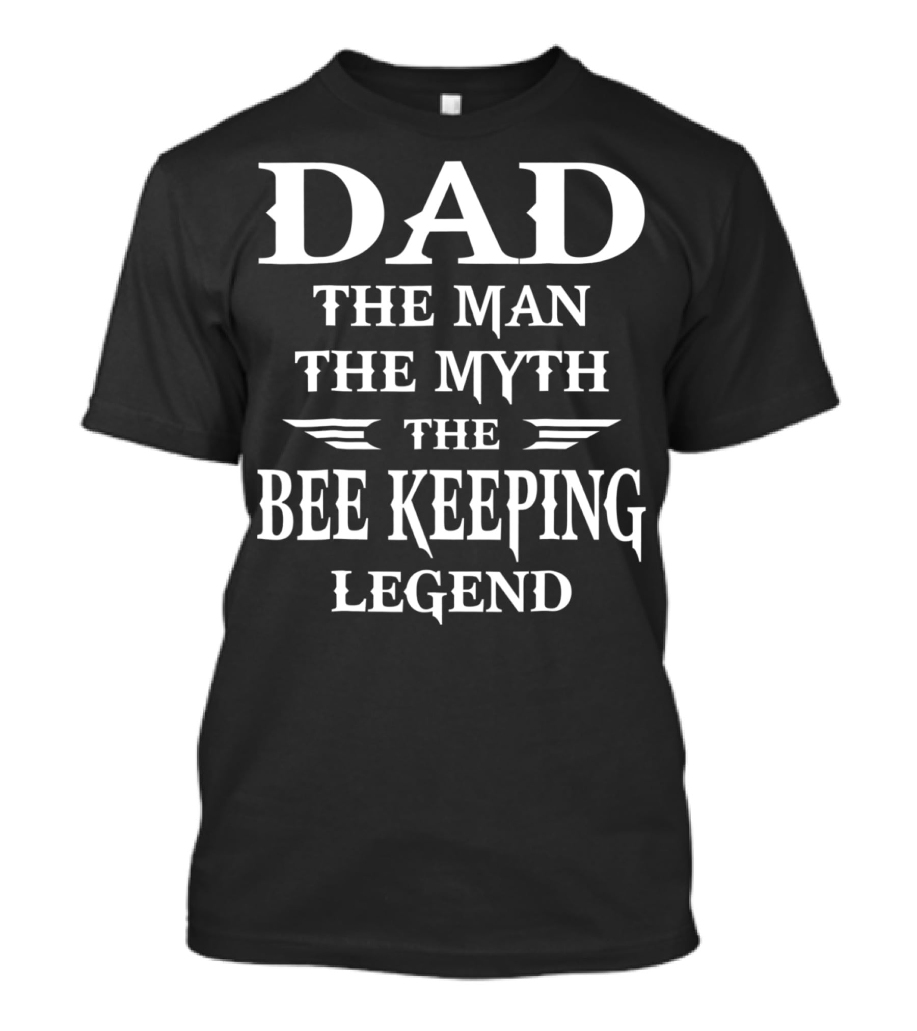 Dad The Man The Myth The Bee Keeping Legend T-Shirt