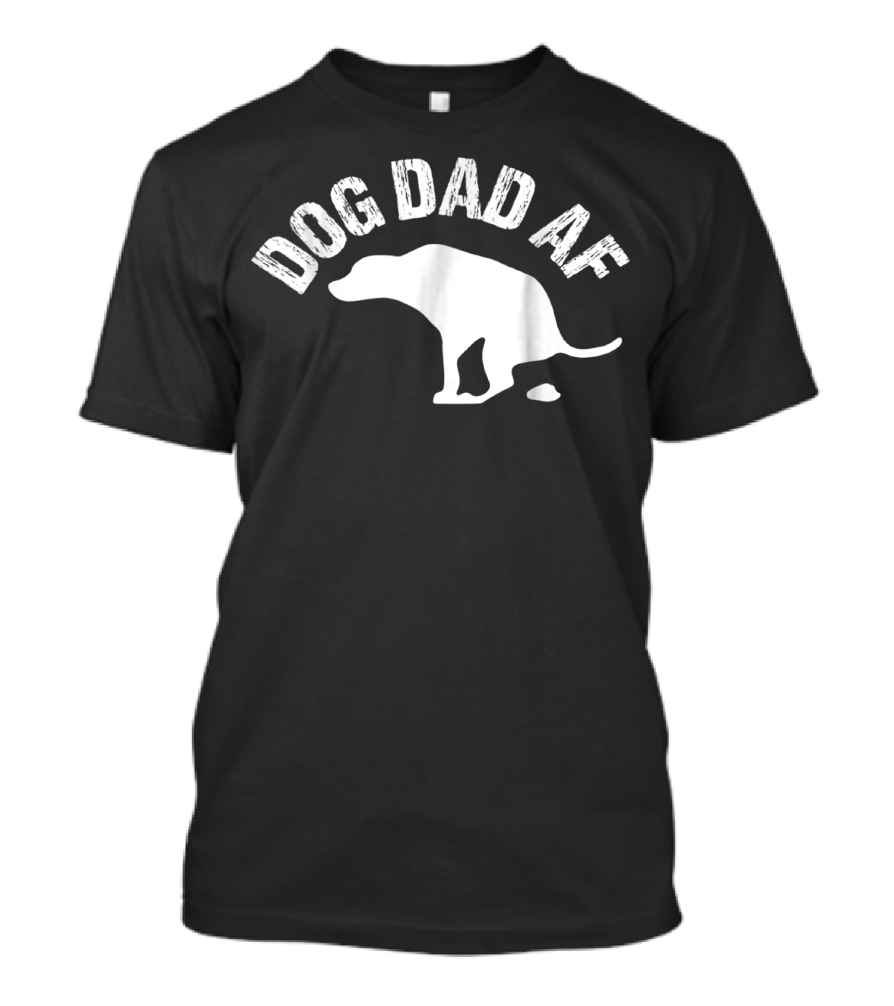 Dog Dad AF Funny Animal Lover Dog T-Shirt