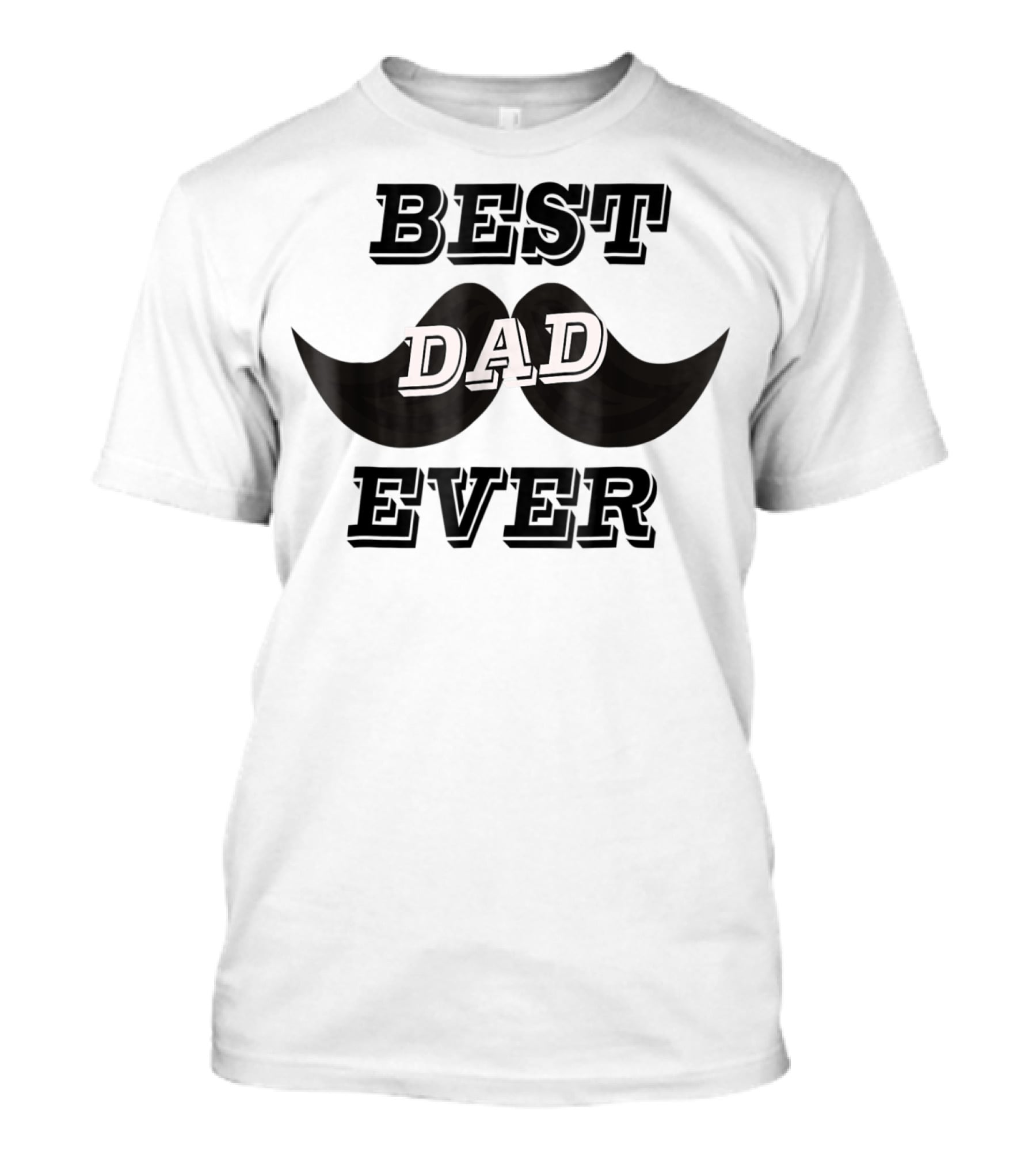 BEST DAD EVER Daddy Funny24 Moustache T-Shirt
