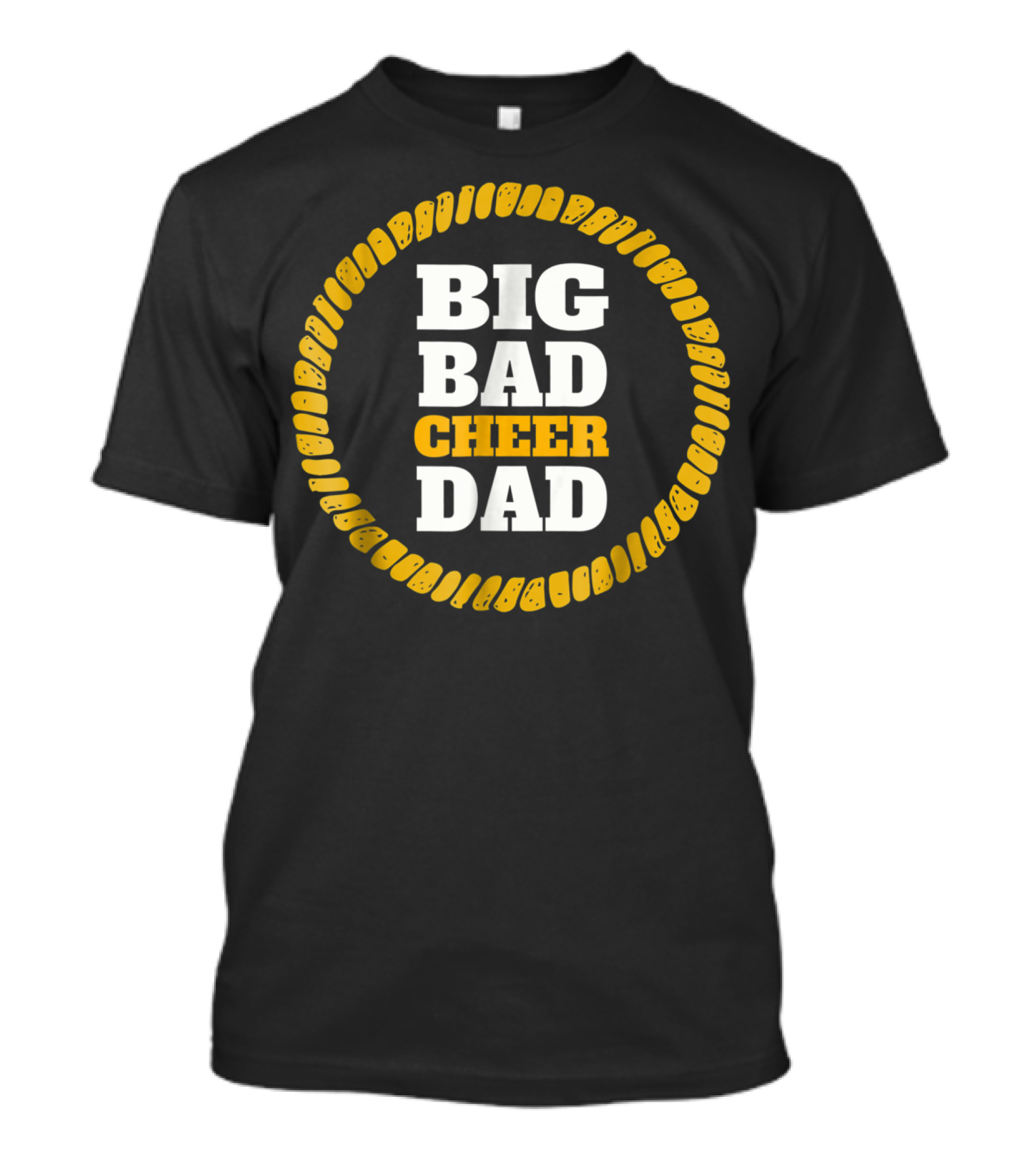 Big Bad Cheer Dad Funny Cheer Apparel Bold Yellow Circle T-Shirt