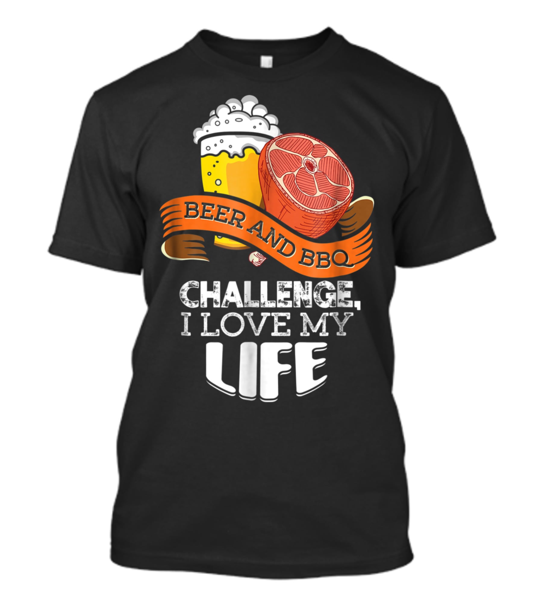 Beer BBQ Challenge I Love My Life T-Shirt