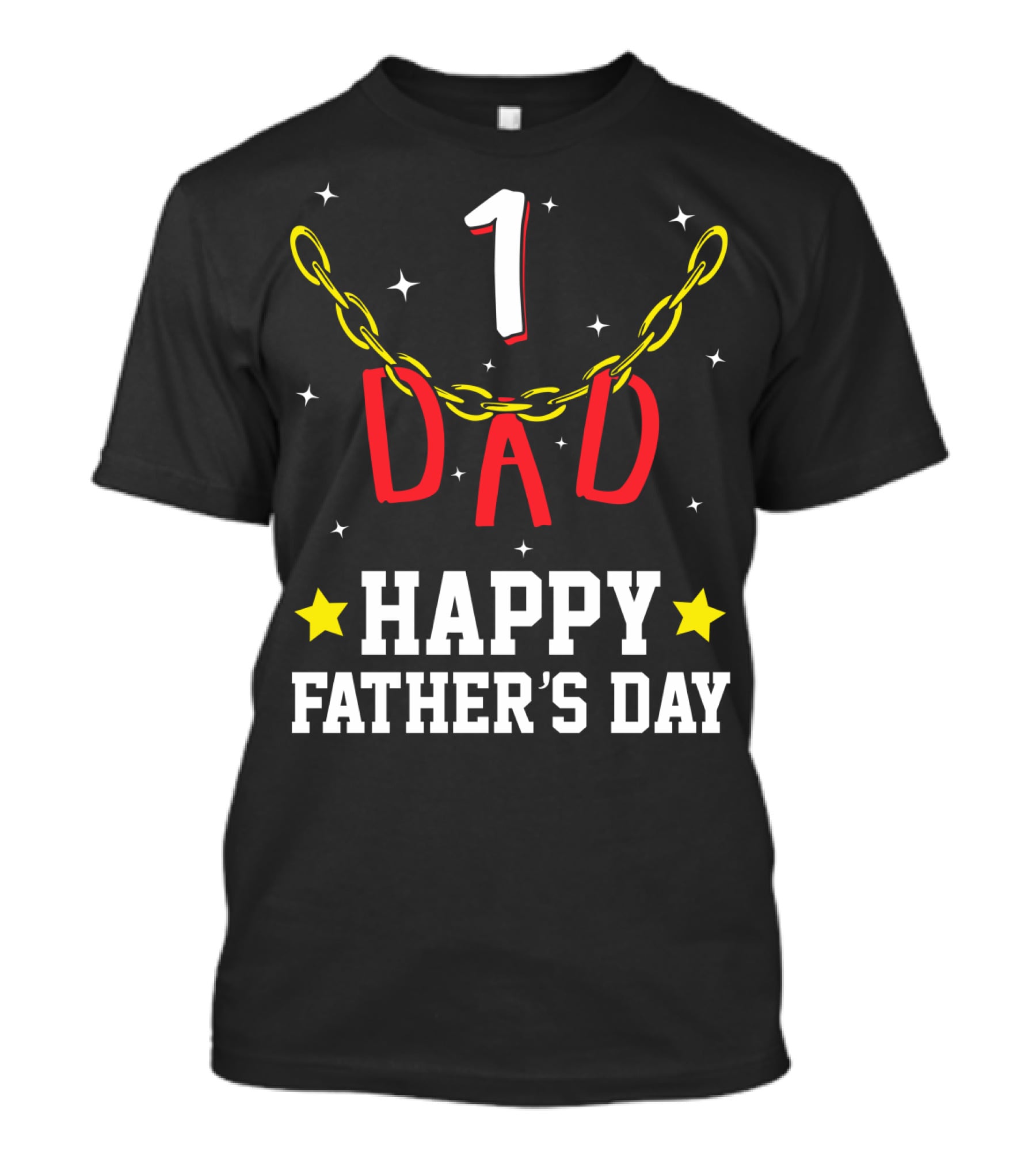 1 Dad Happy Father's Day T-Shirt