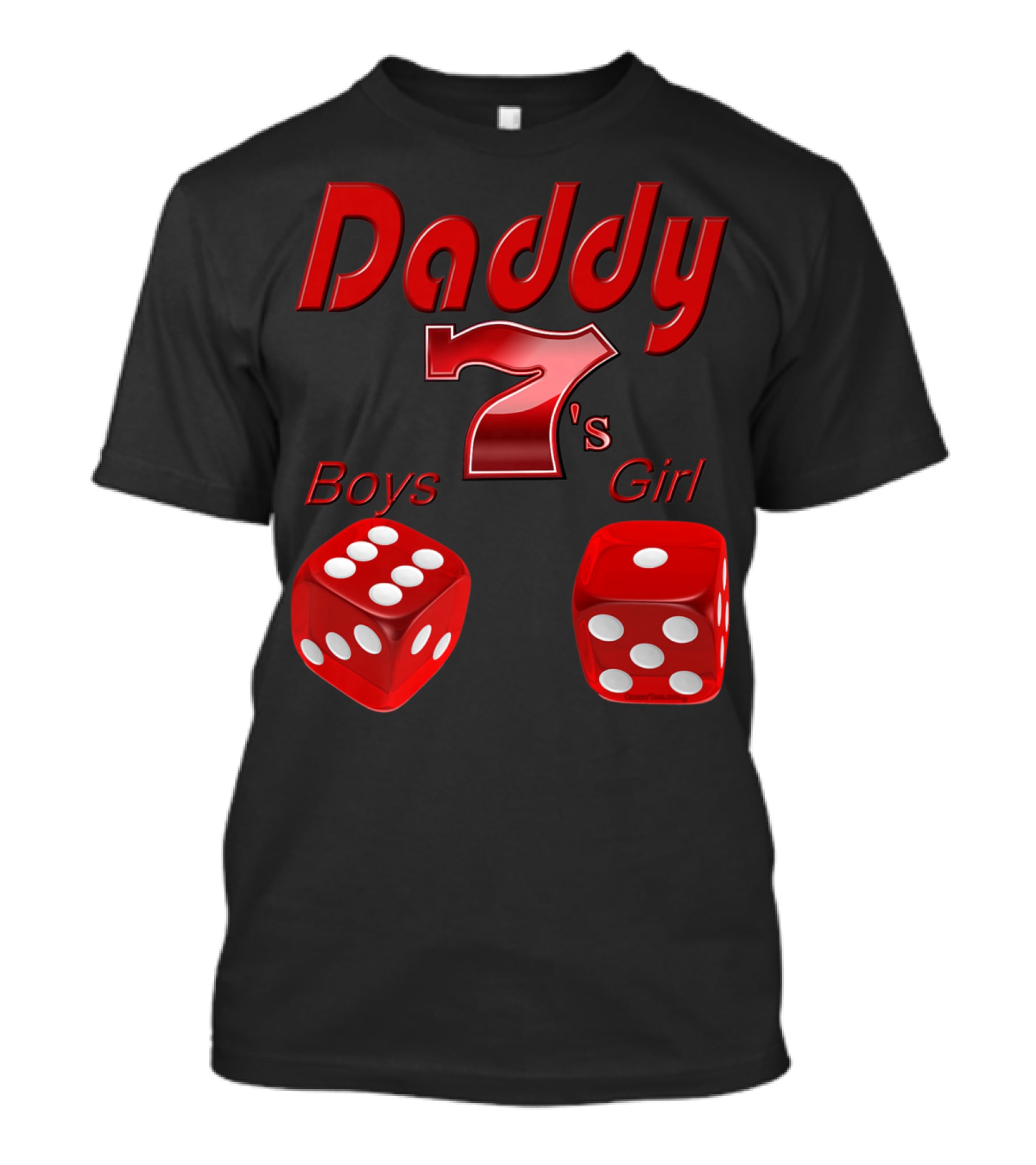 Daddy 7 Boys 1 Girl Red Dice Vegas T-Shirt