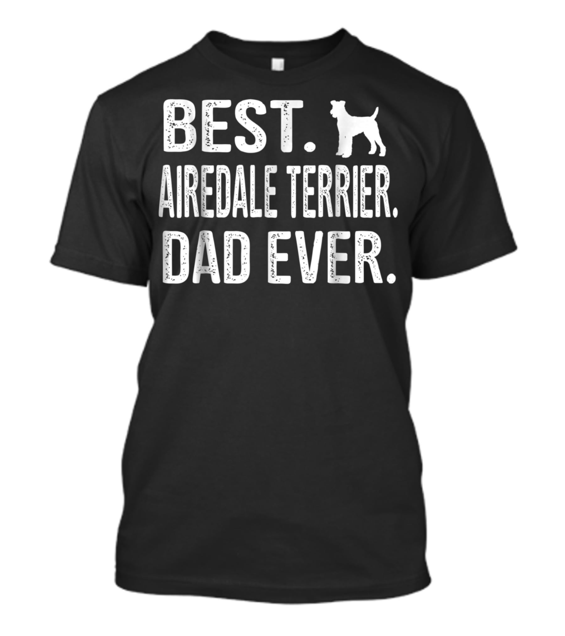 Best Airedale Terrier Dad Ever Iconic Dog T-Shirt