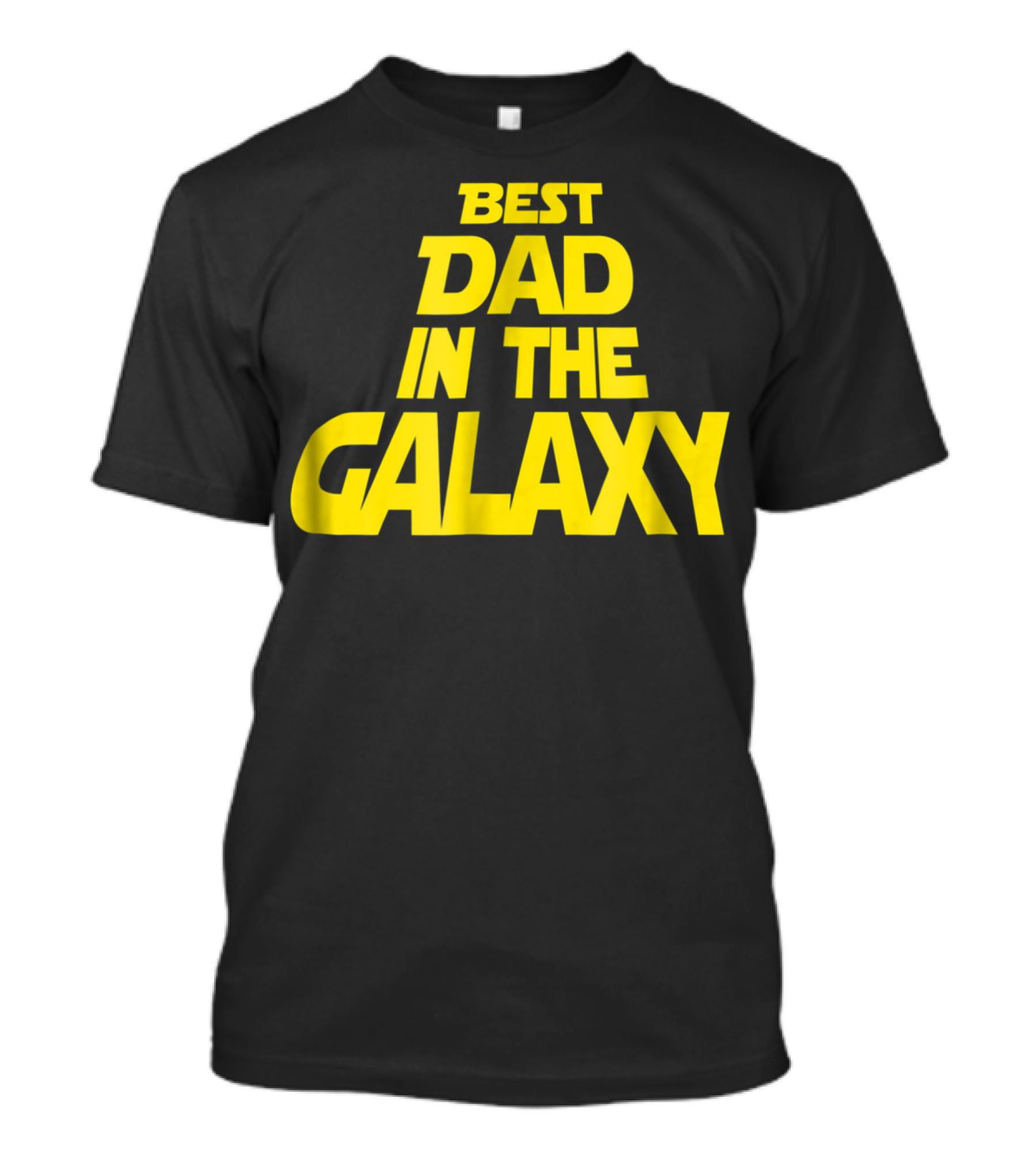 Best Dad In The Galaxy Funny Text Star Wars T-Shirt