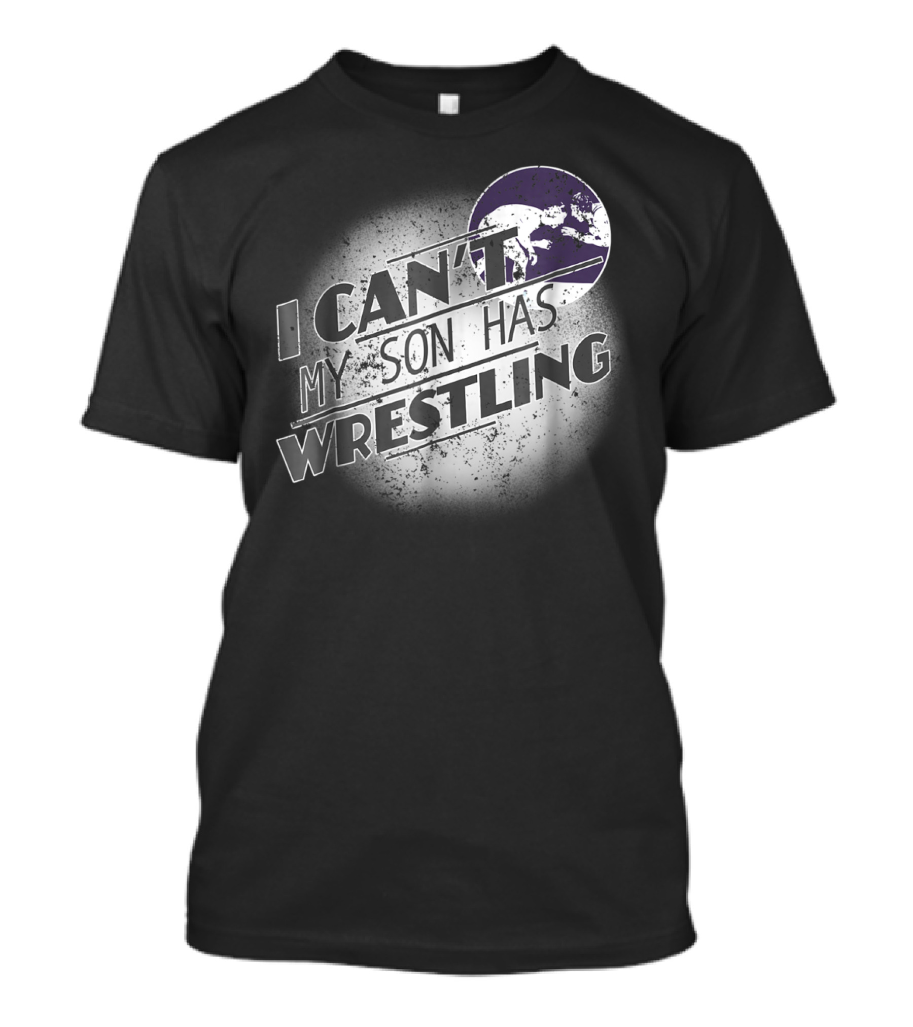 I Can't My Son Has Wrestling Grandma Grandpa Mom Dad54 T-Shirt