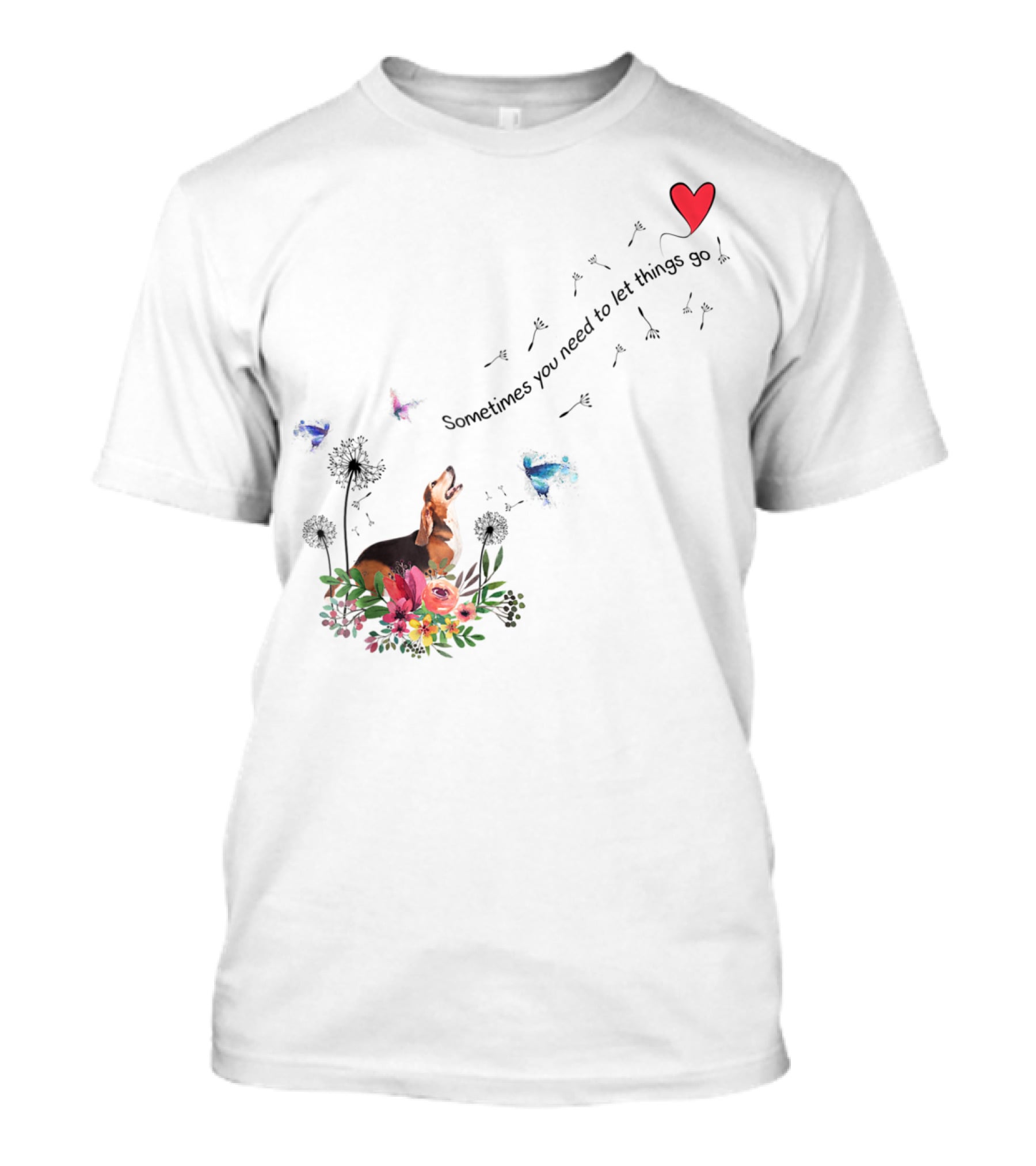Basset Hound Dog Sometimes You Need To Let Things Go T-Shirt