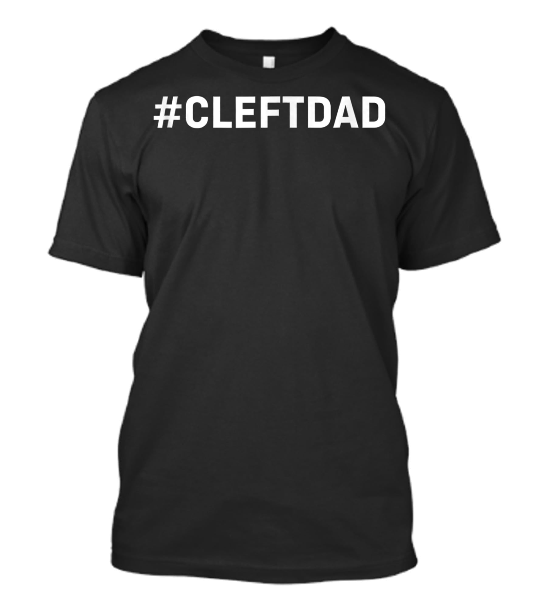 CleftDad Awareness Campaign For Cleft And Craniofacial Support T-Shirt