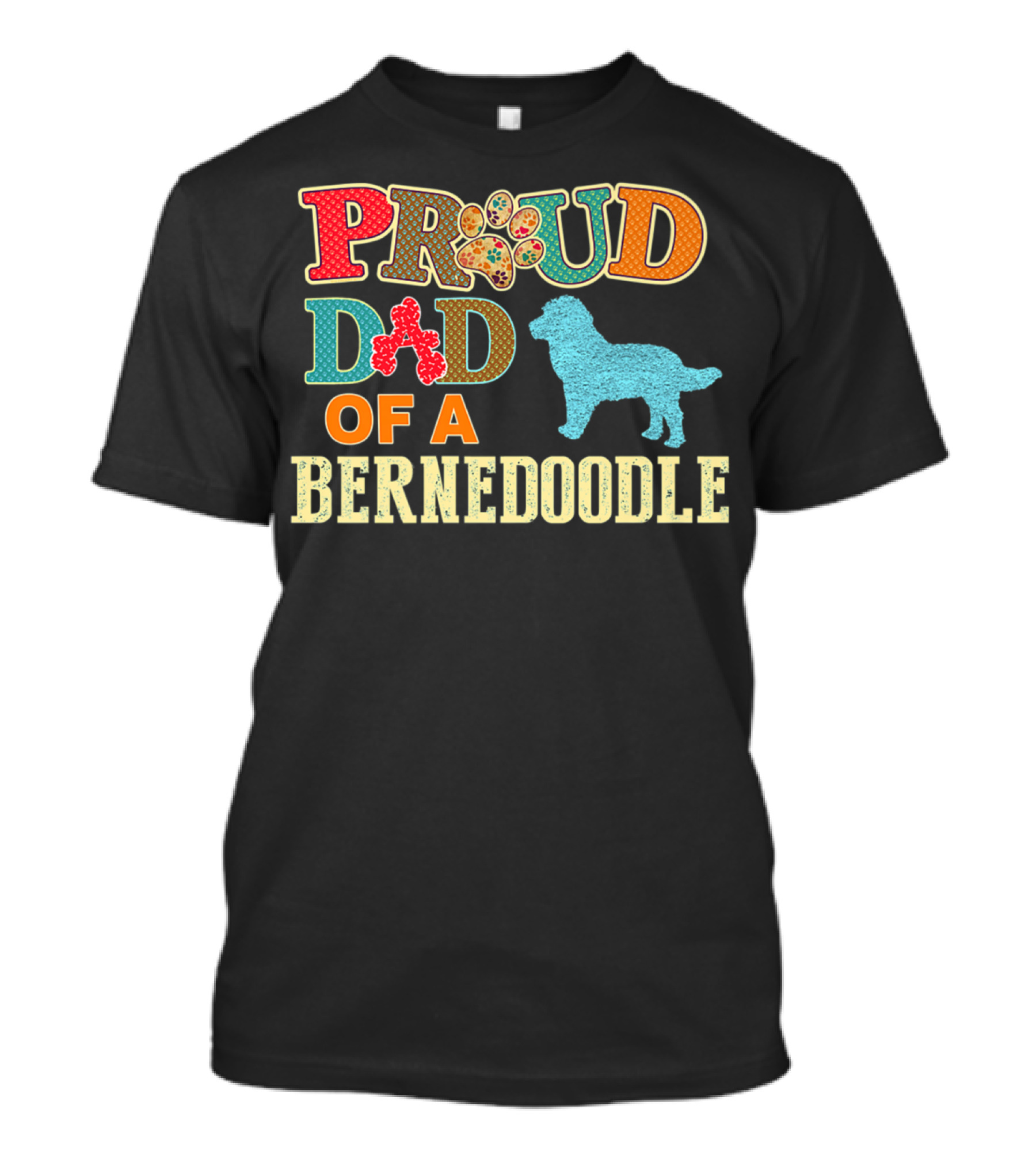 Proud Dad Of A Bernedoodle Colorful Paw Prints T-Shirt