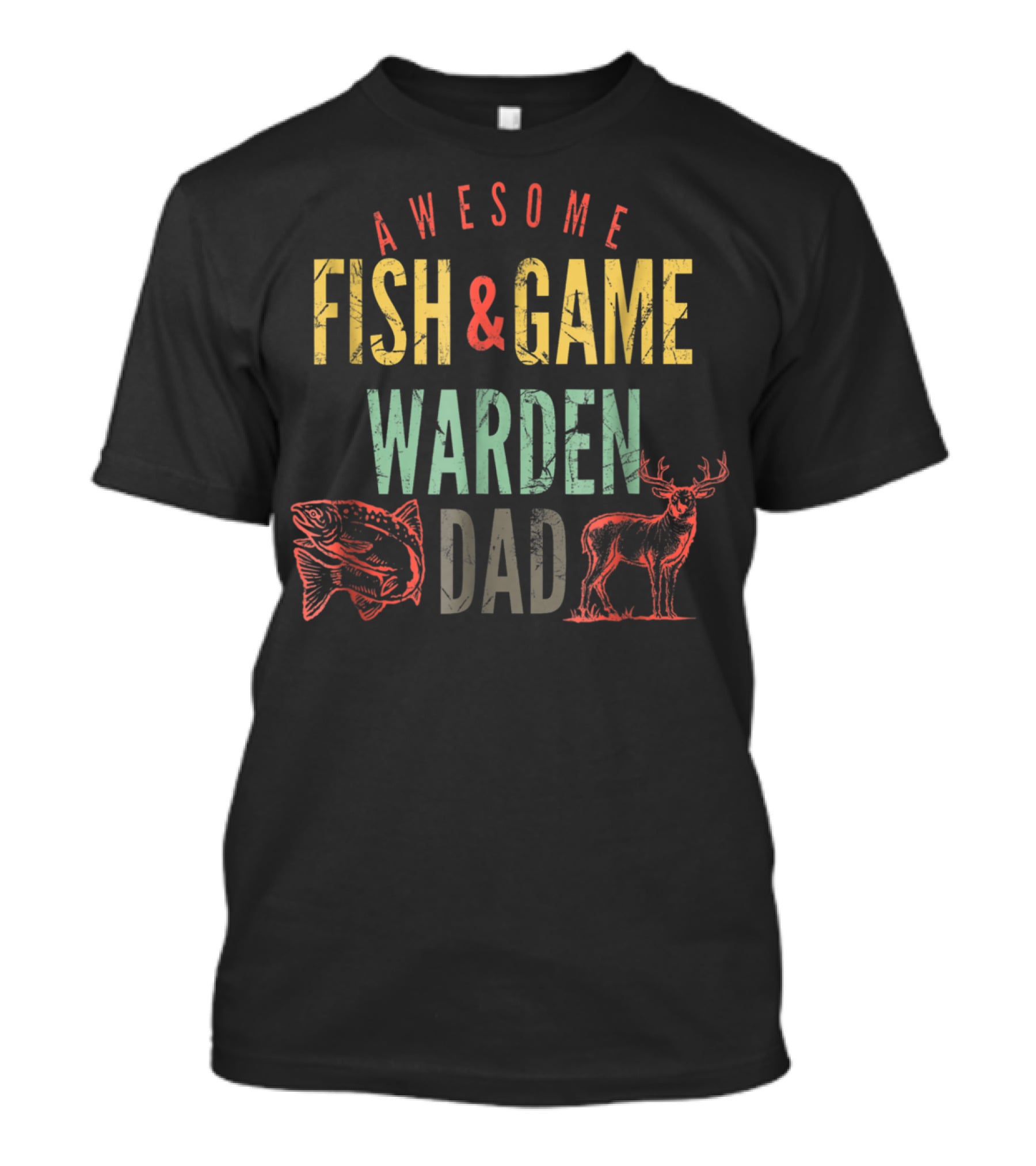 Awesome Fish And Game Warden Dad Fish And Deer T-Shirt