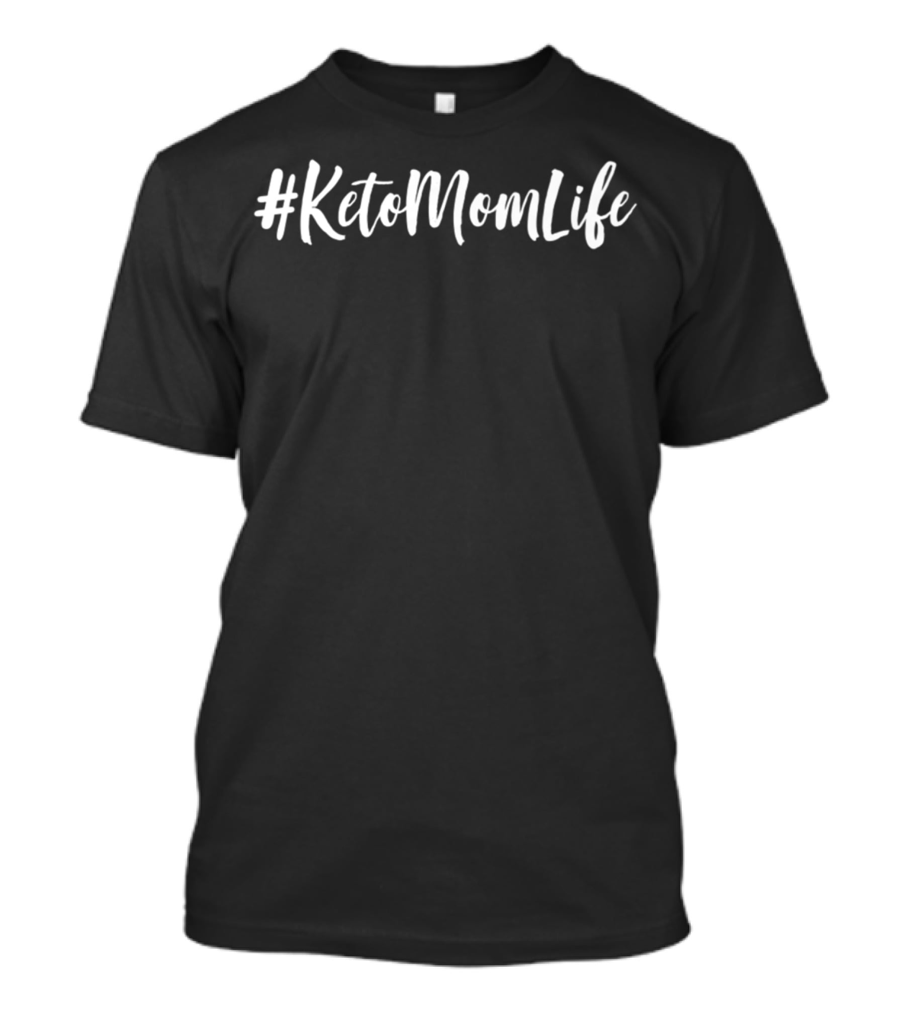 KetoMomLife Trendy Lifestyle Hashtag T-Shirt
