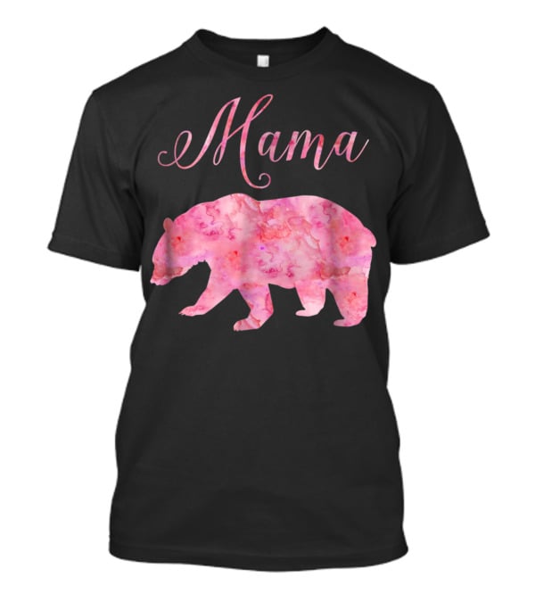 Mama Bear Mothers Birthday Mom Pink Watercolor T-Shirt