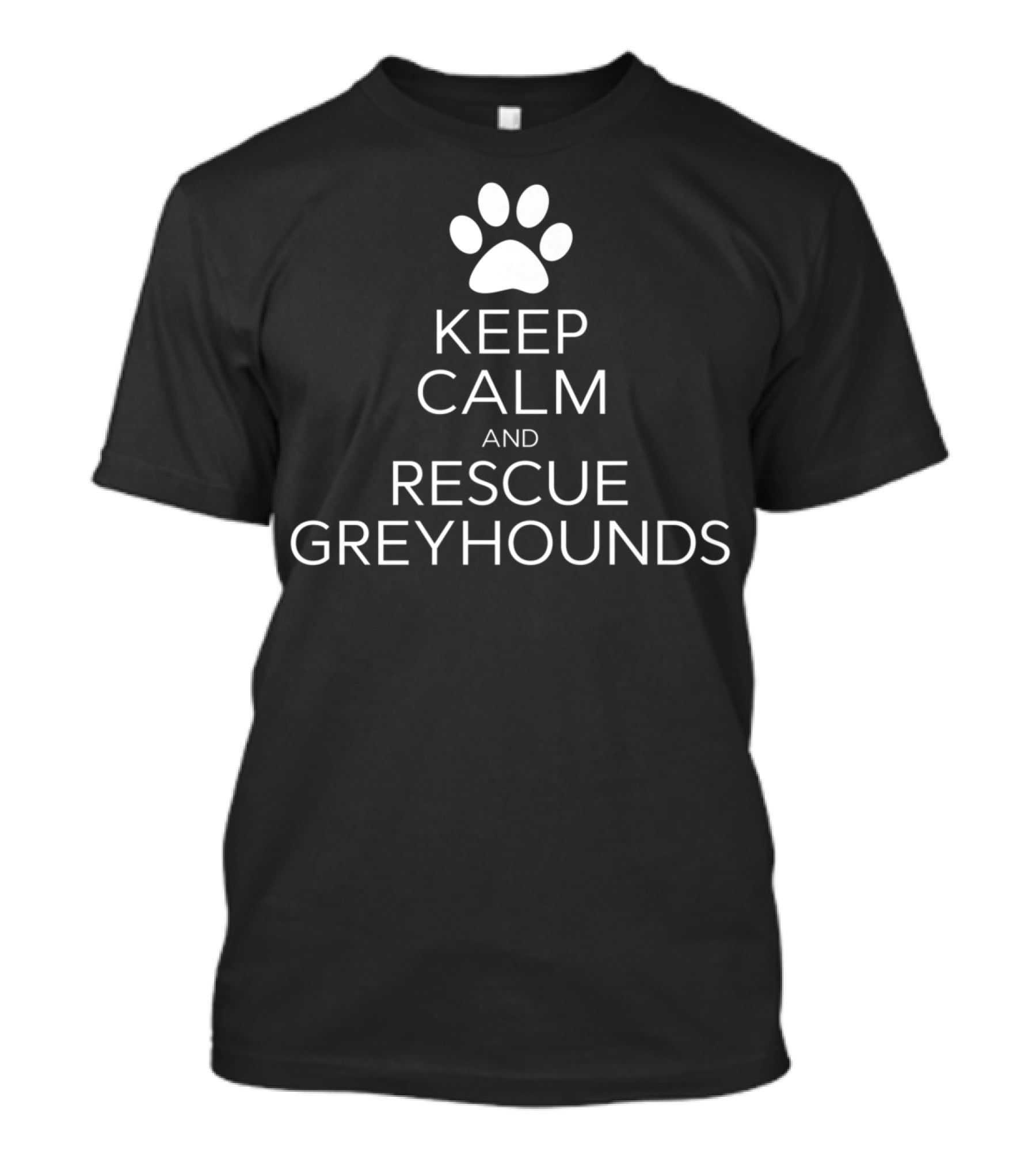 Keep Calm And Rescue Greyhounds Paw Prints T-Shirt