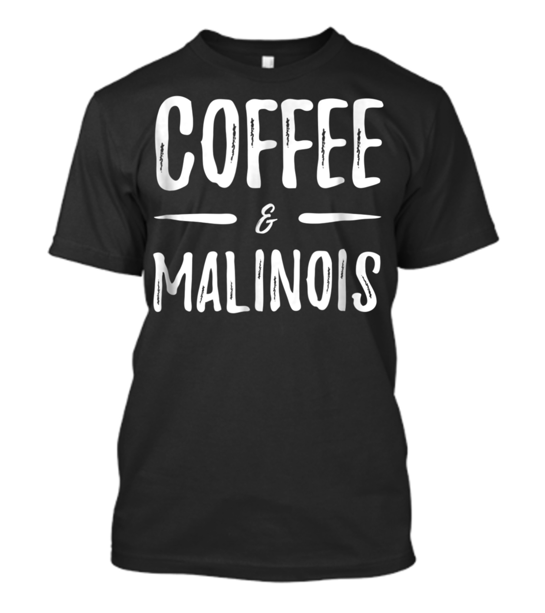 Coffee Malinois Mom Funny Dog Mom Idea86 T-Shirt