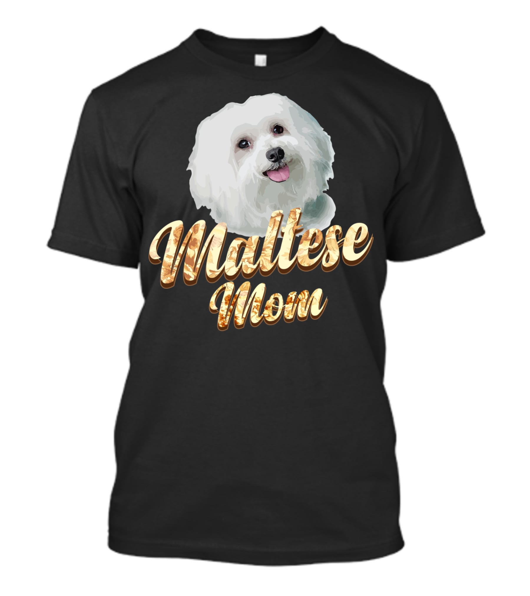Maltese Mom Dog Lover Mother's Day Gift T-Shirt