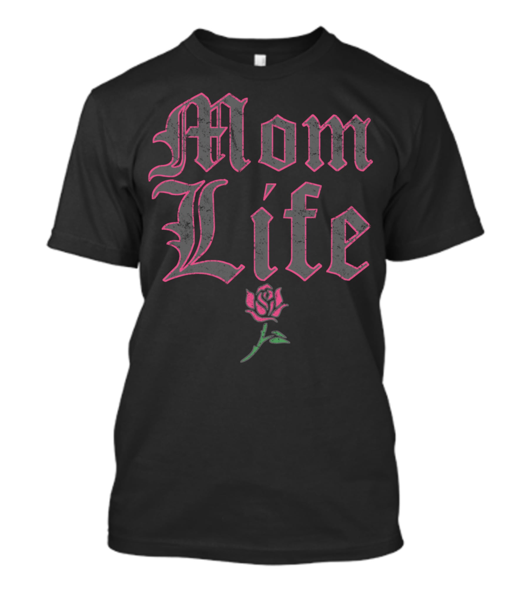 Mom Life Gothic Pink Rose S13 T-Shirt