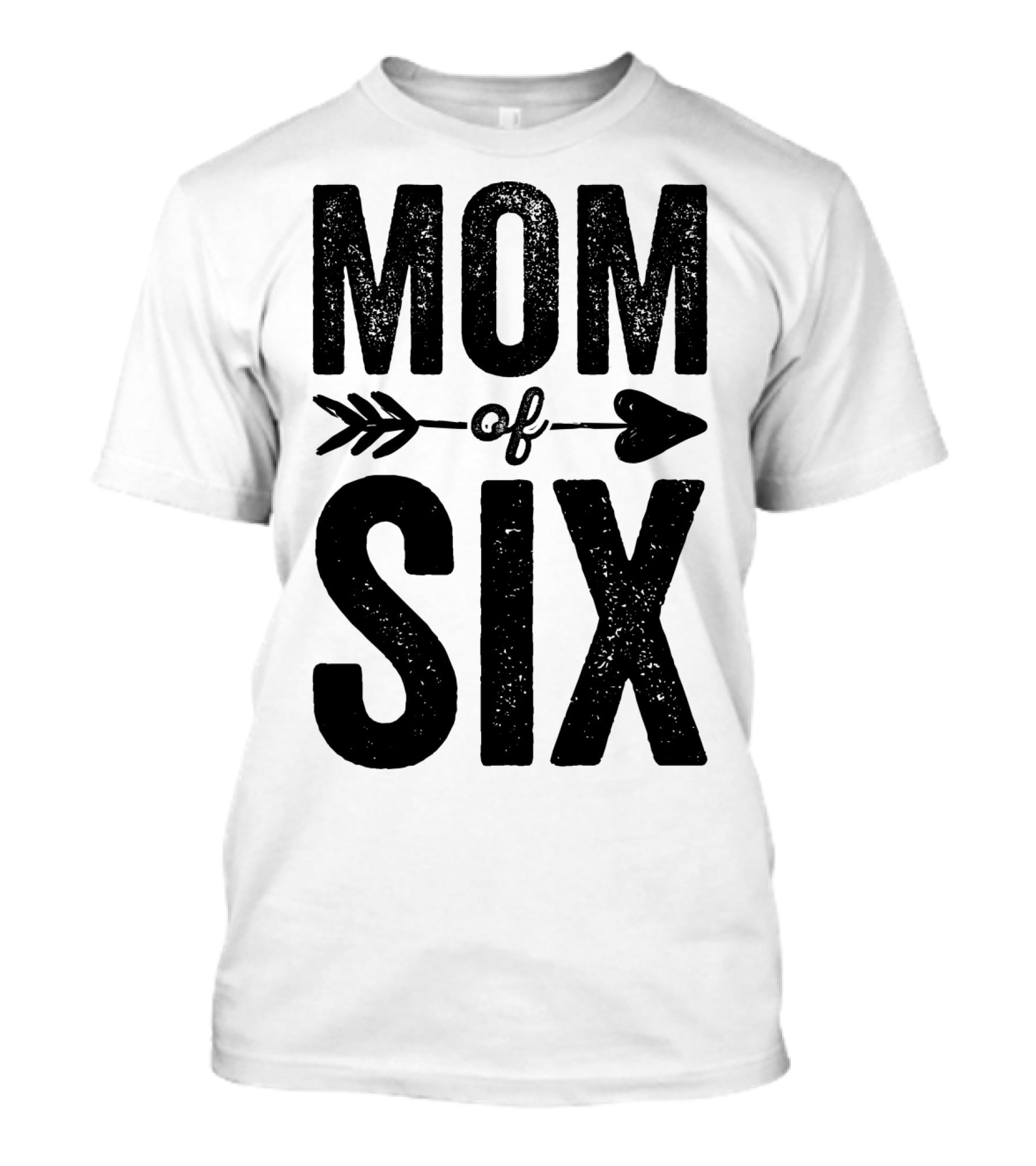 Mom Of Six Arrow Typography T-Shirt