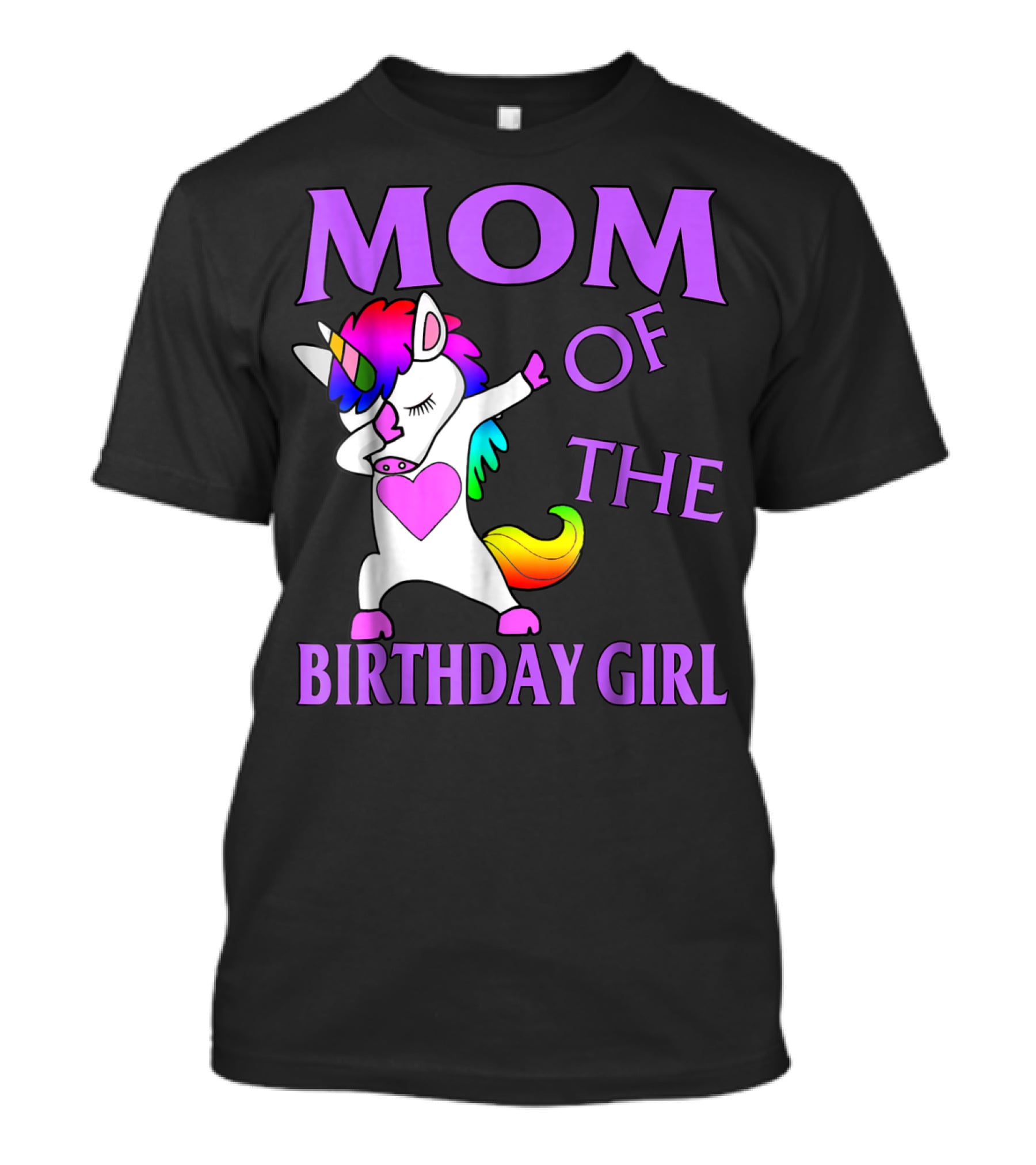 MOM Of The Birthday Girl Dabbing Rainbow Unicorn T-Shirt