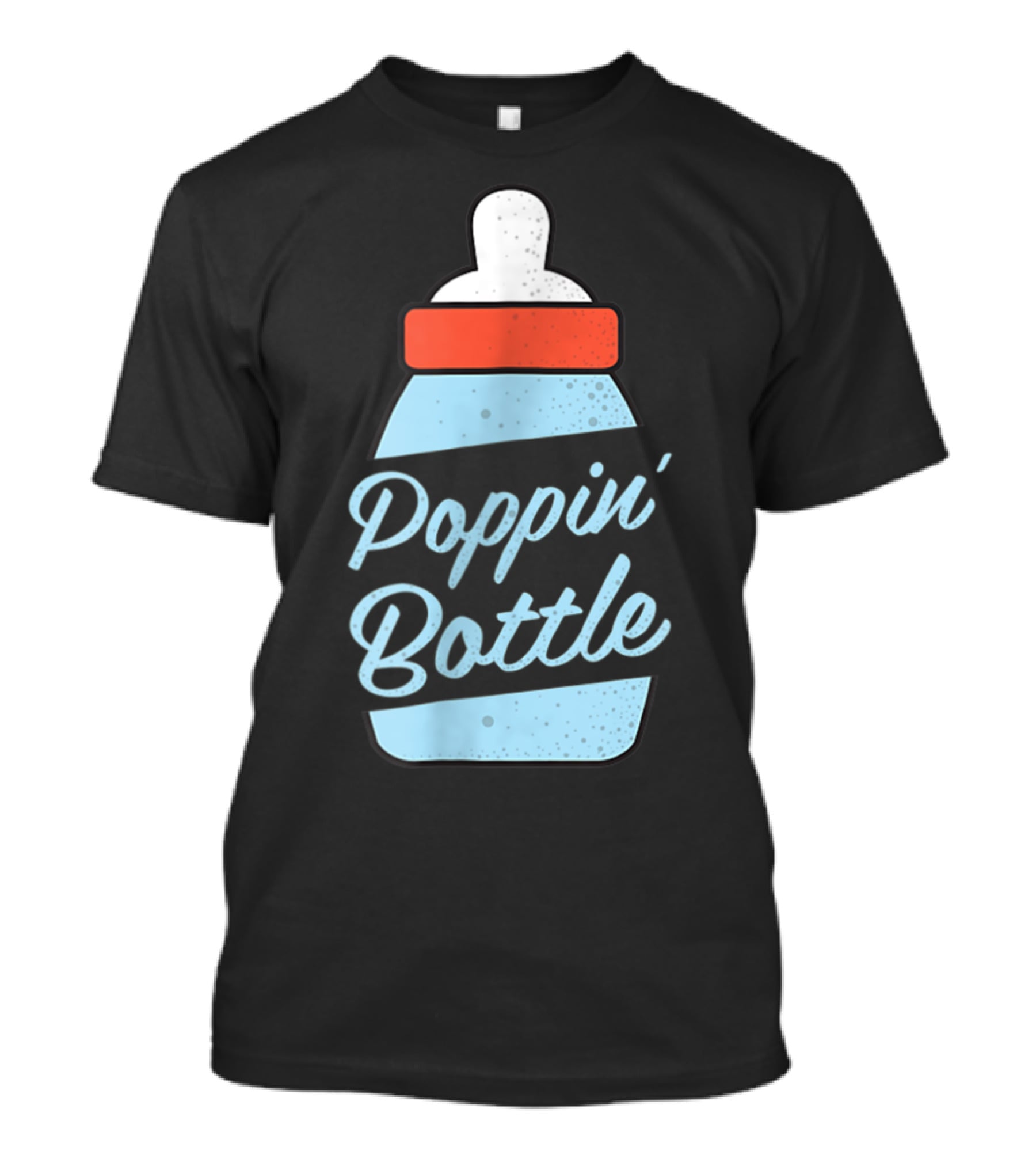 Poppin Bottles New Mom And Dad Baby Bottle T-Shirt