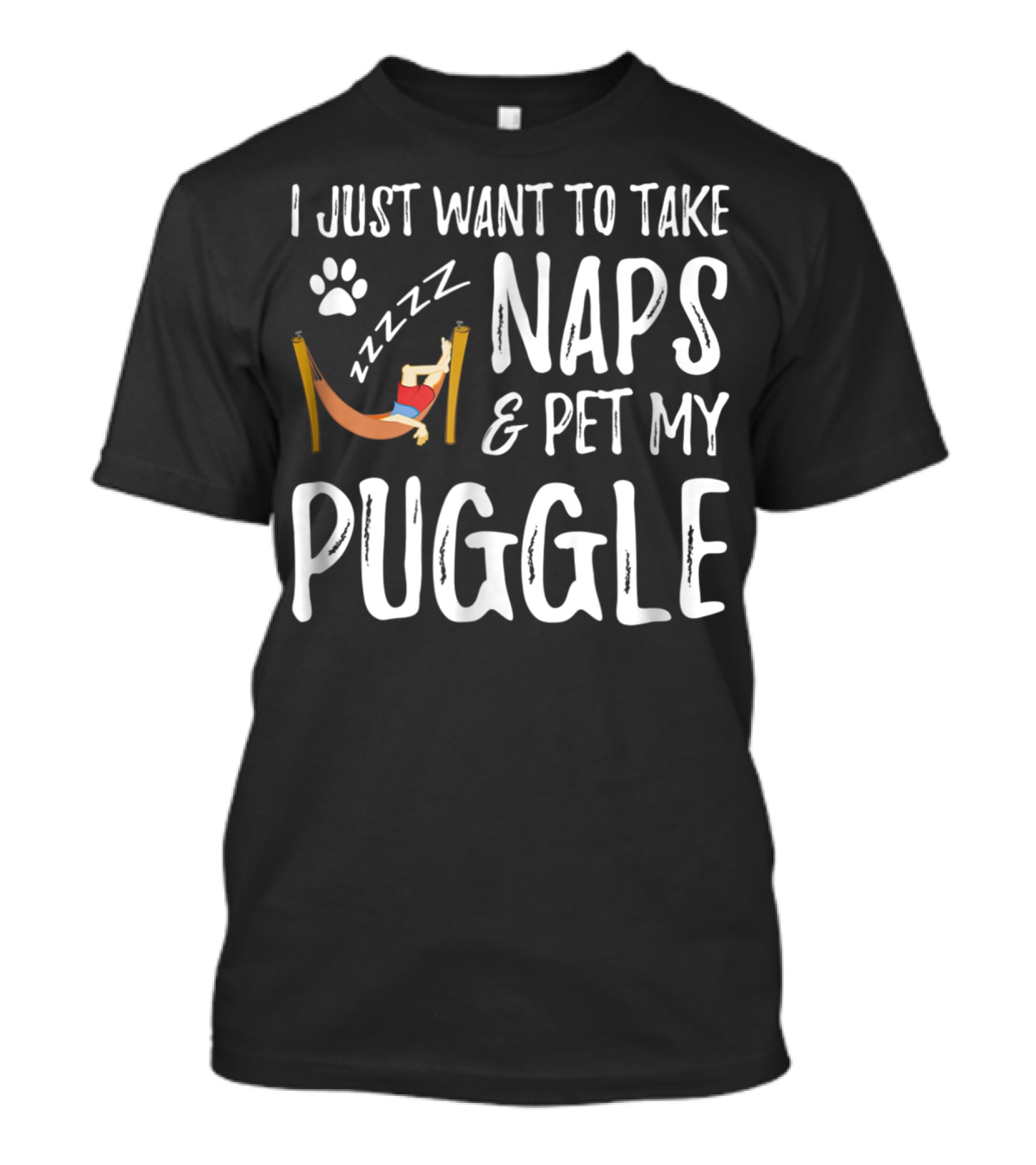 I Just Want To Take Naps And Pet My Puggle T-Shirt
